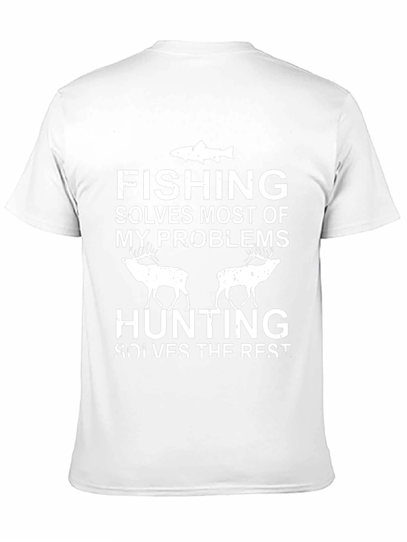 Fishing & Hunting Solves My Problems T-Shirt