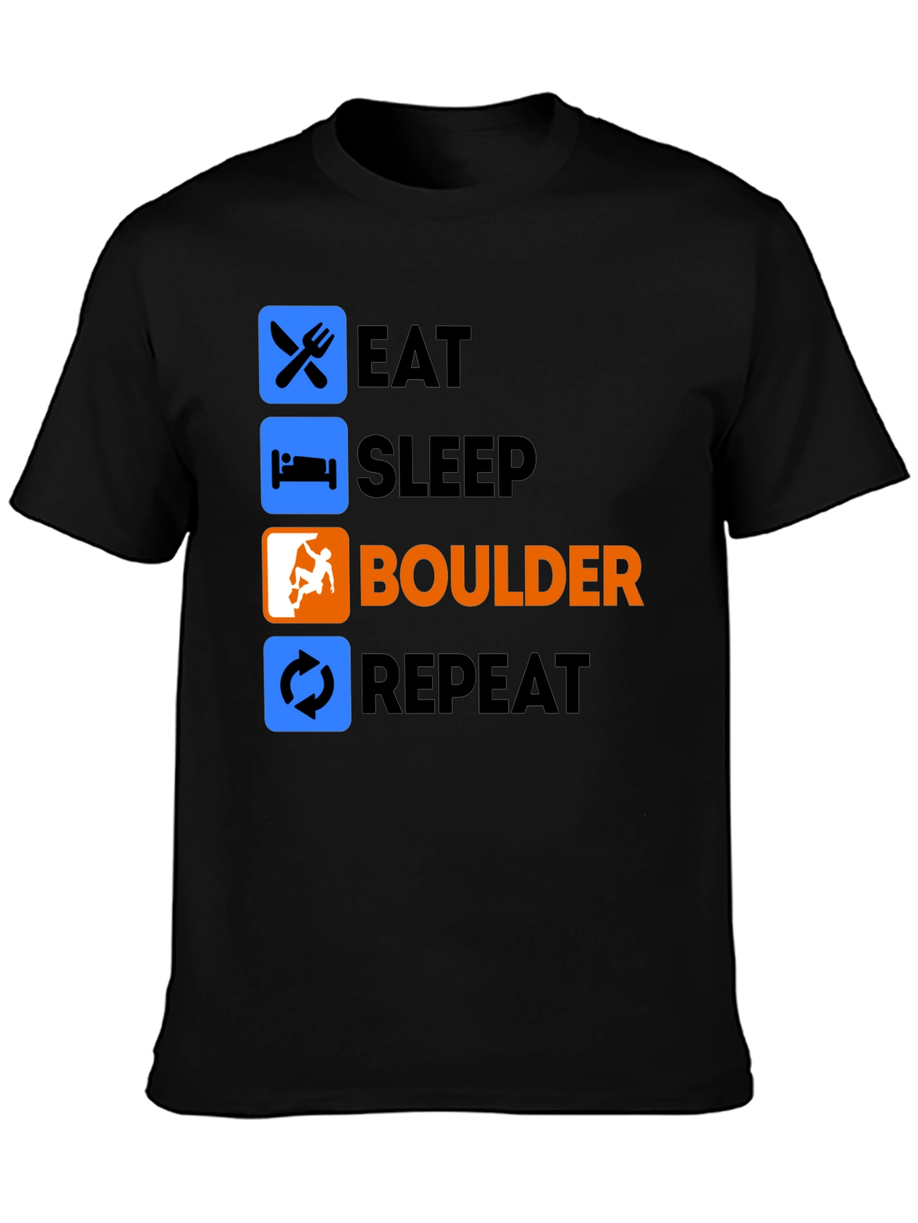Eat Sleep Boulder Repeat Black T-Shirt
