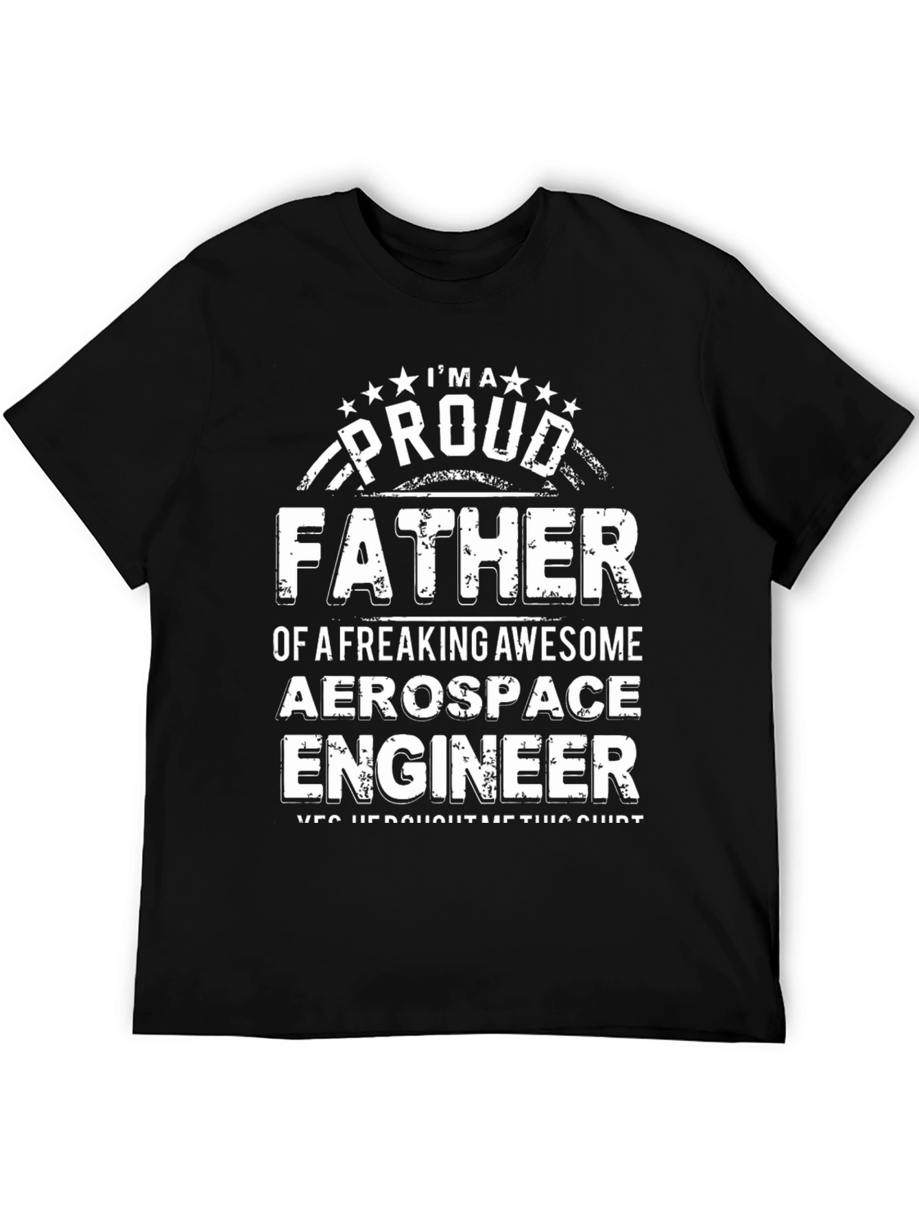 Proud Aerospace Engineer Father Graphic T-Shirt