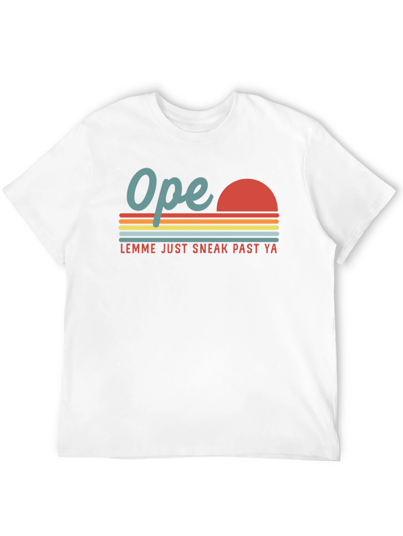 Ope! Sneak Past Ya Retro Graphic Tee