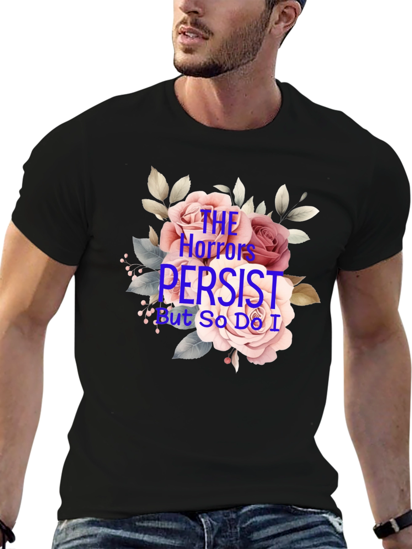 The Horrors Persist Graphic T-Shirt