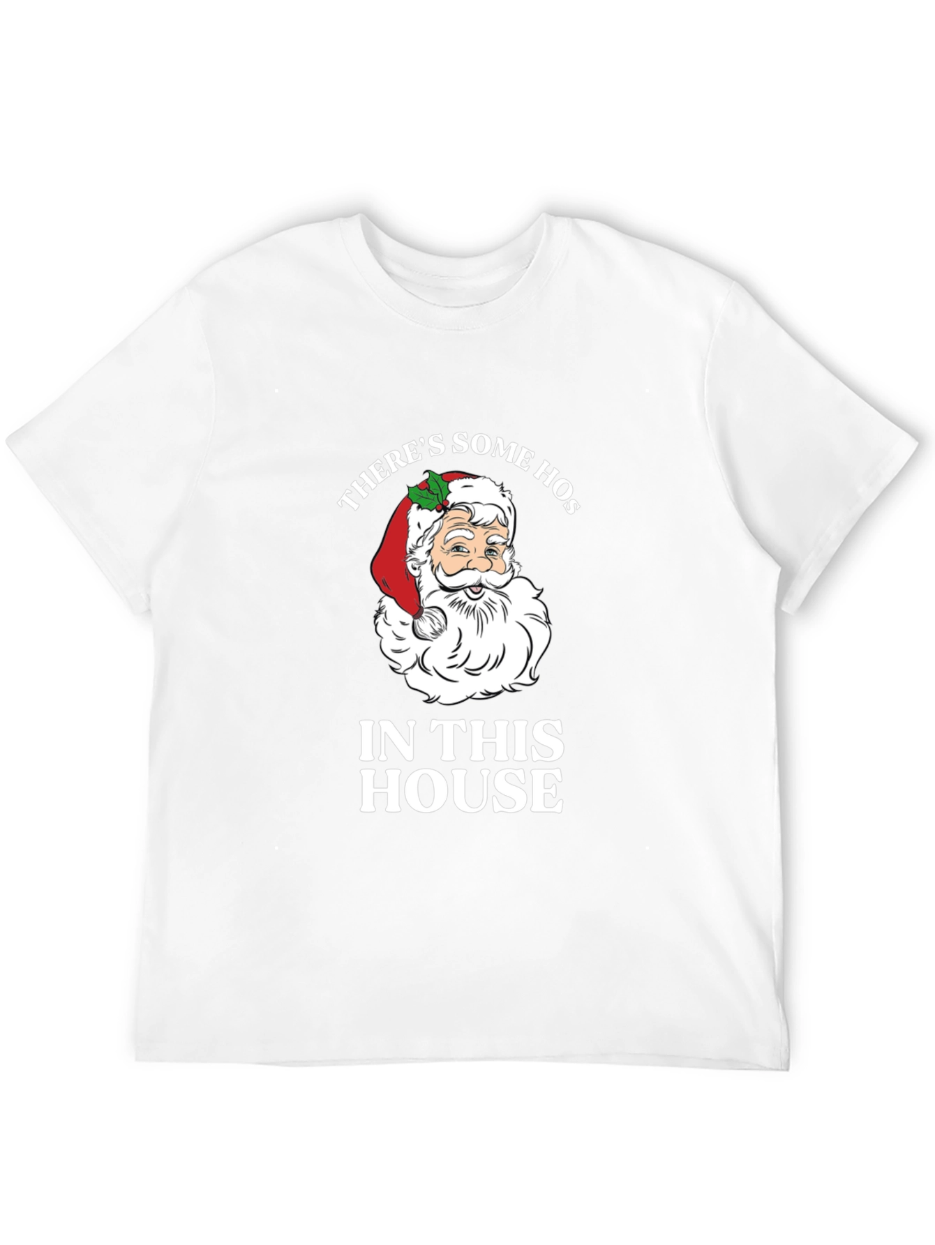 Funny Santa Christmas T-Shirt Theres Some Hos