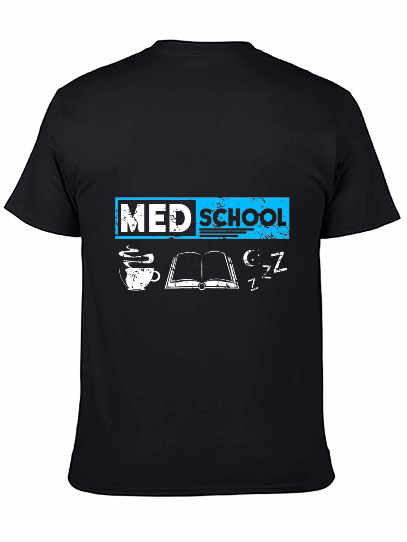 Med School T-Shirt - Study Coffee Sleep - Black