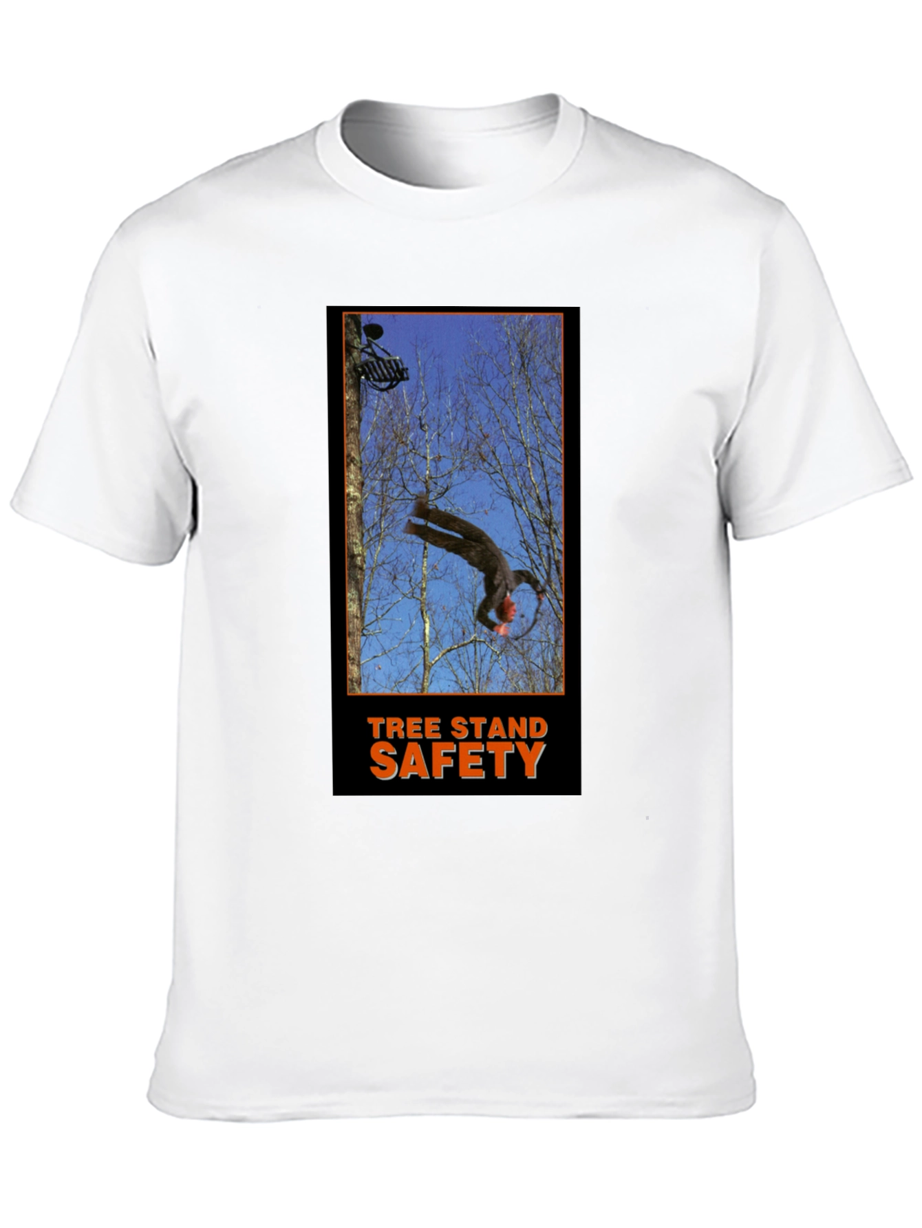 Tree Stand Safety T-Shirt - Funny Hunting Gift Tee