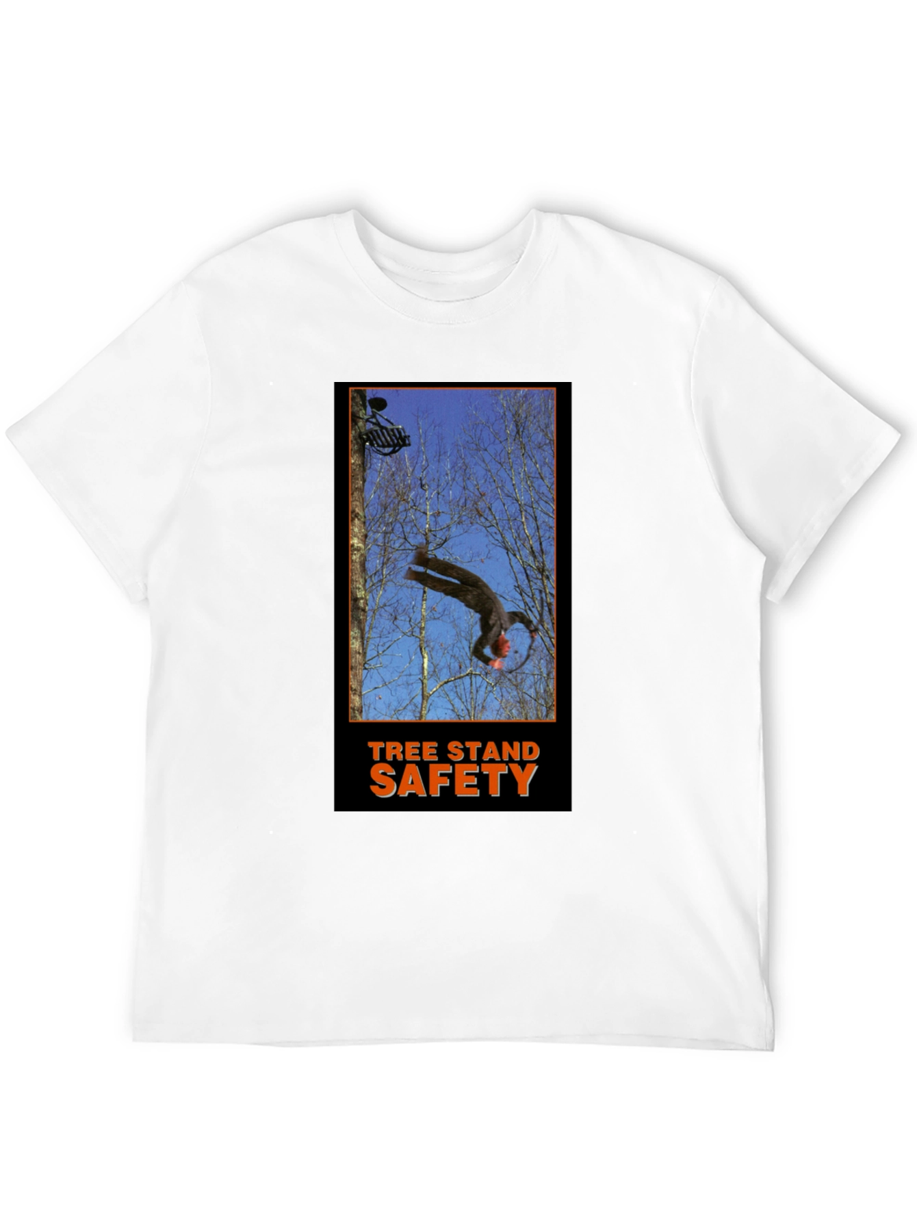 Tree Stand Safety T-Shirt - Funny Hunting Gift Tee