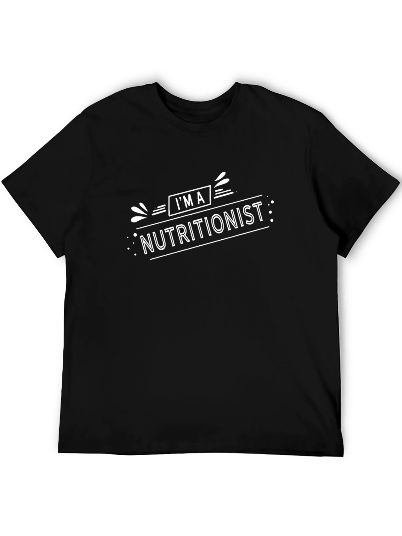 Im A Nutritionist T-Shirt Funny Dietitian Tee