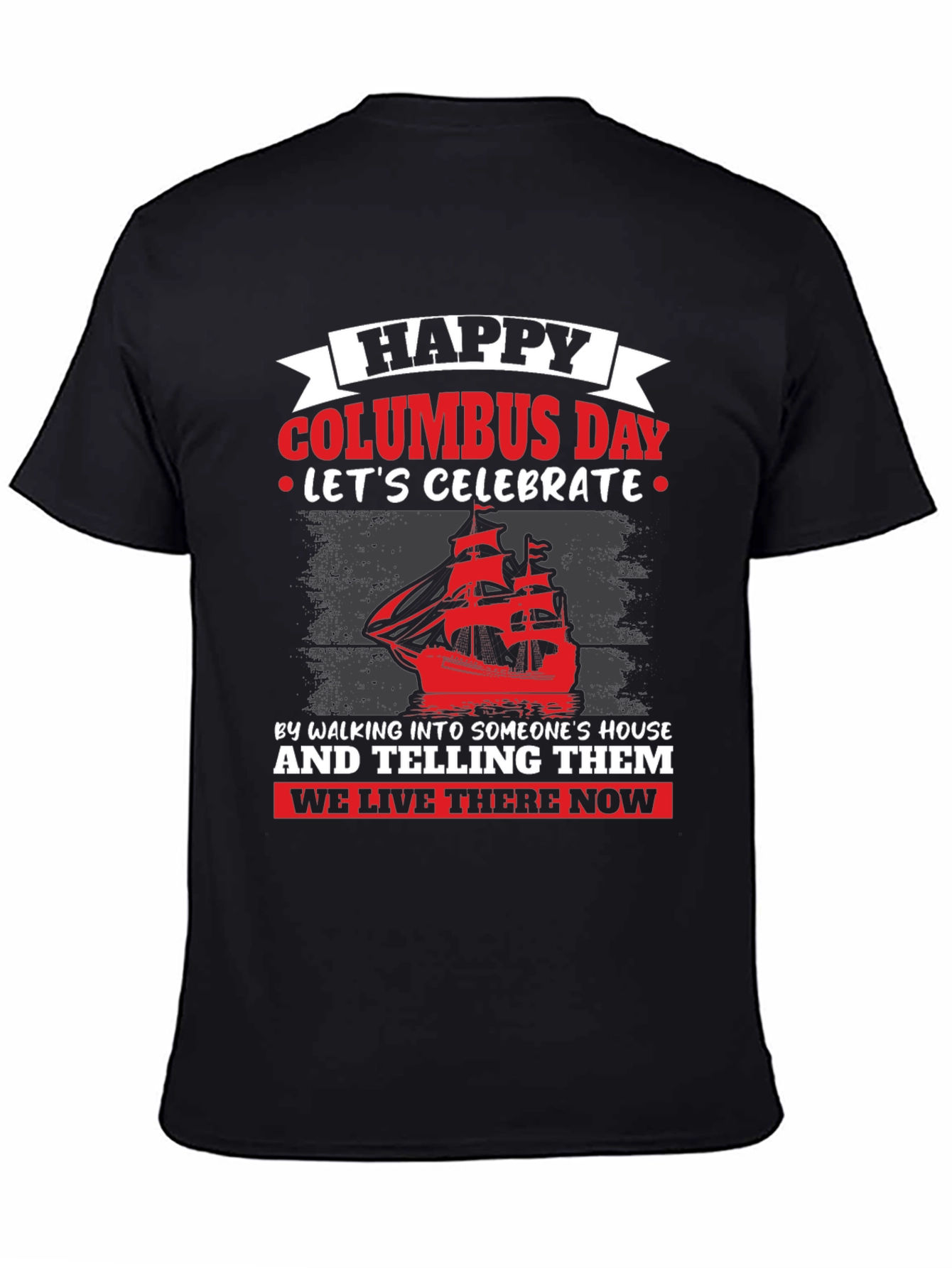 Happy Columbus Day Graphic T-Shirt