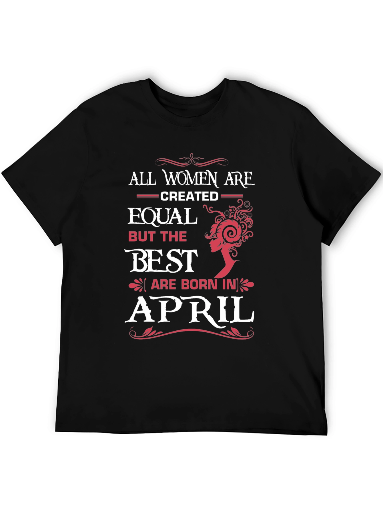 Best Women Are Born In April Black T-Shirt