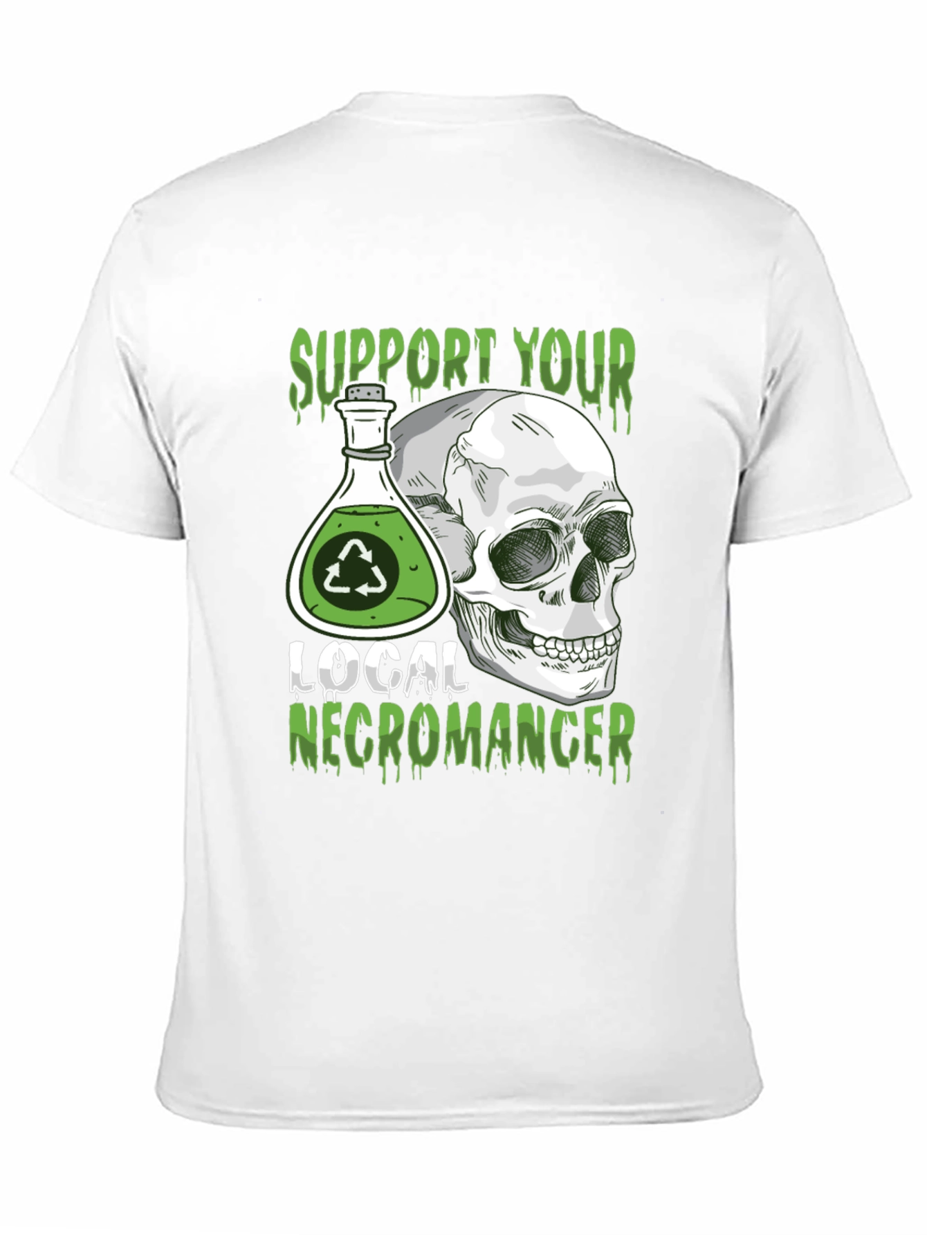 Support Your Local Necromancer T-Shirt