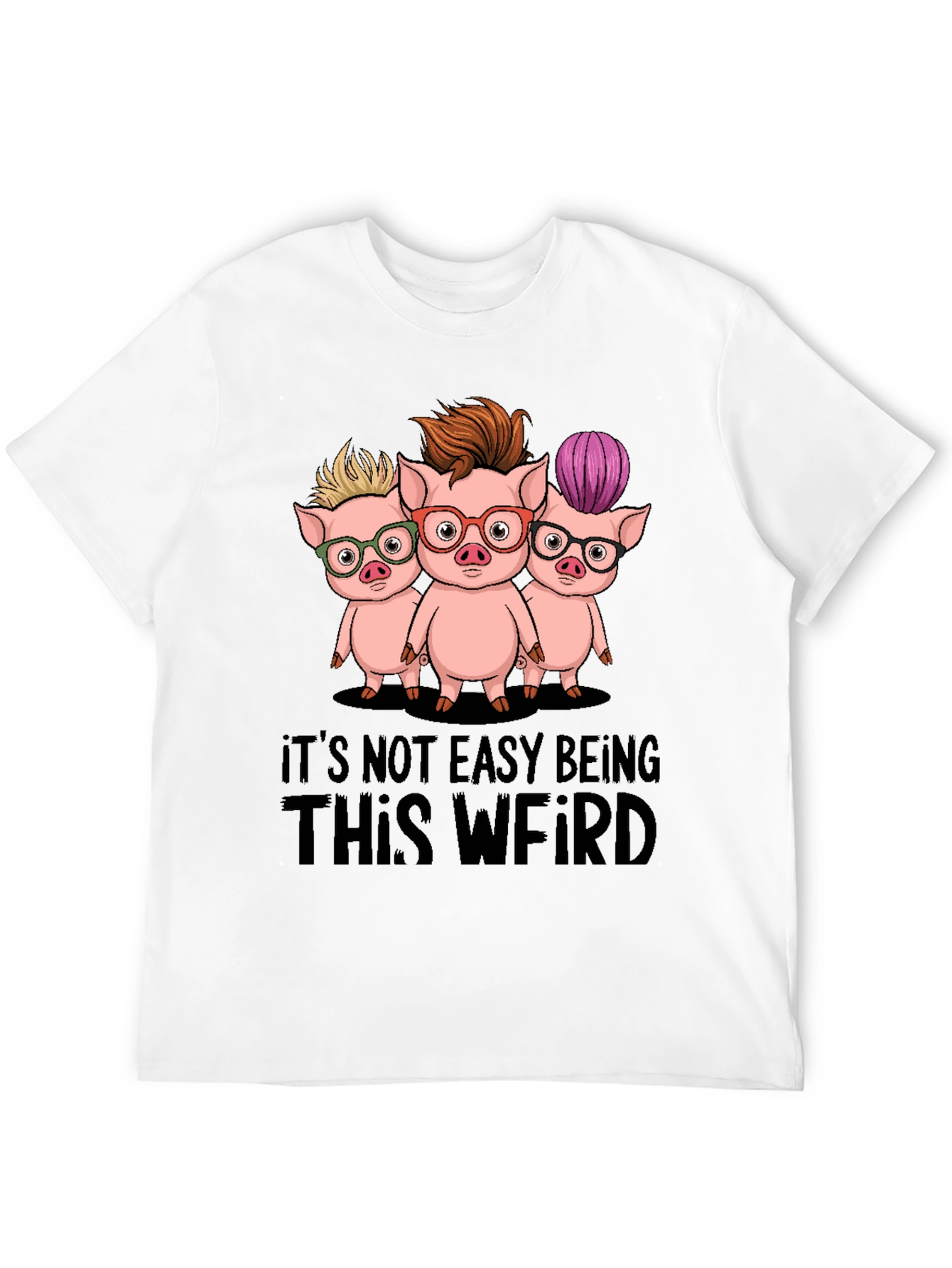 Funny Its Not Easy Being This Weird Pig T-Shirt
