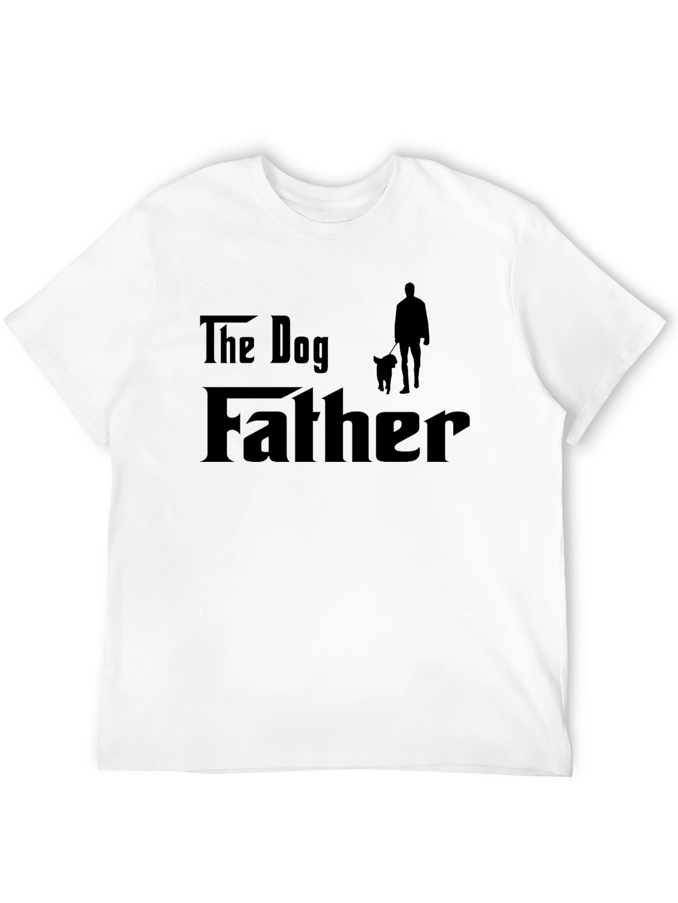 The Dog Father T-Shirt - Funny Dog Lover Tee