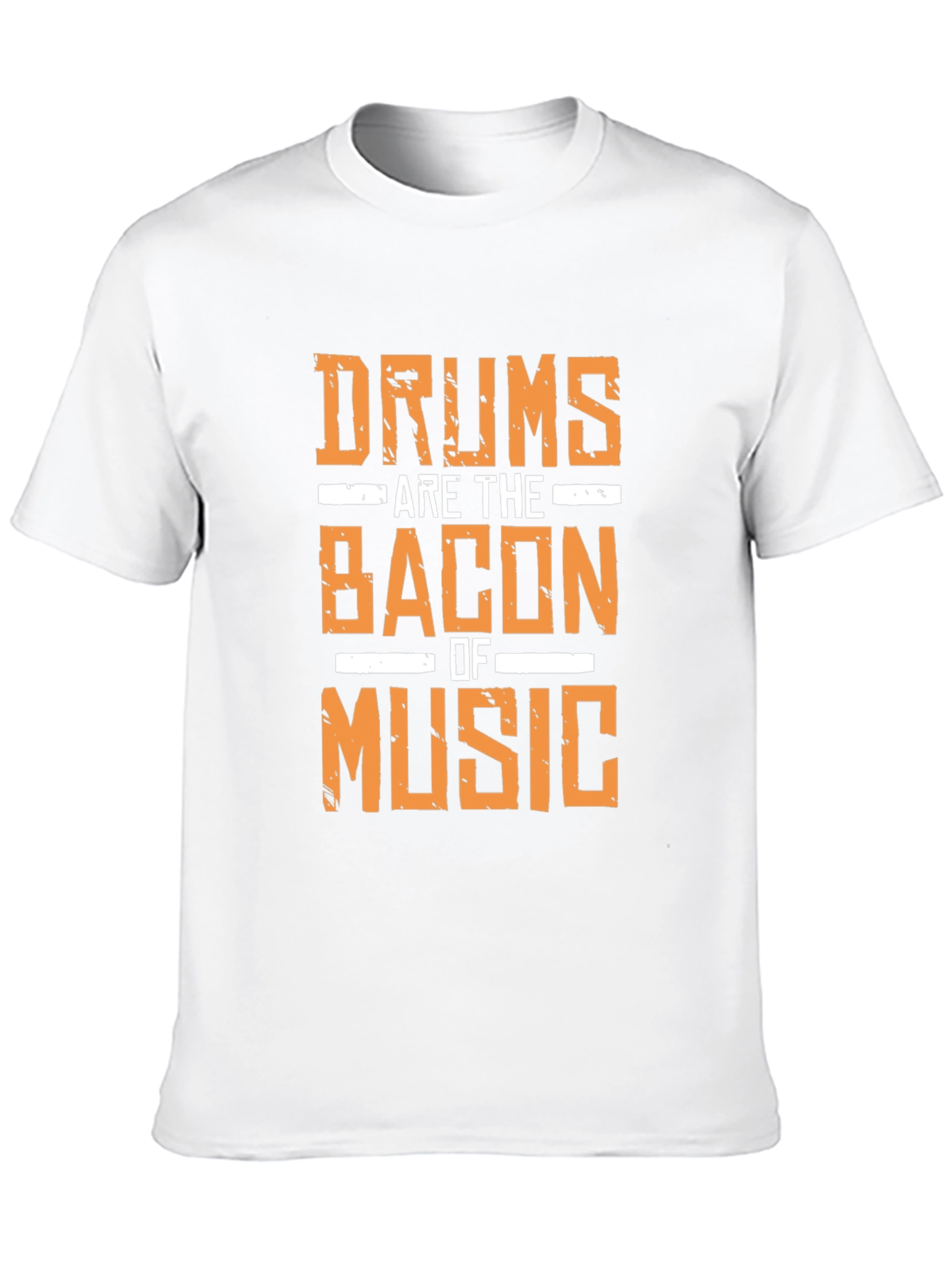 Drums are the Bacon of Music T-Shirt