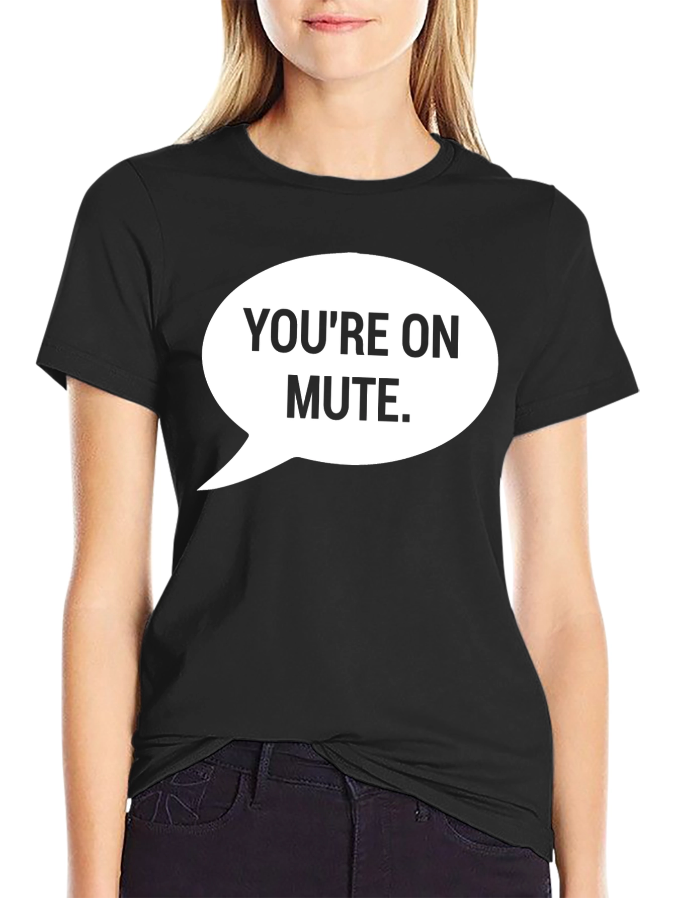 Youre On Mute Graphic Tee