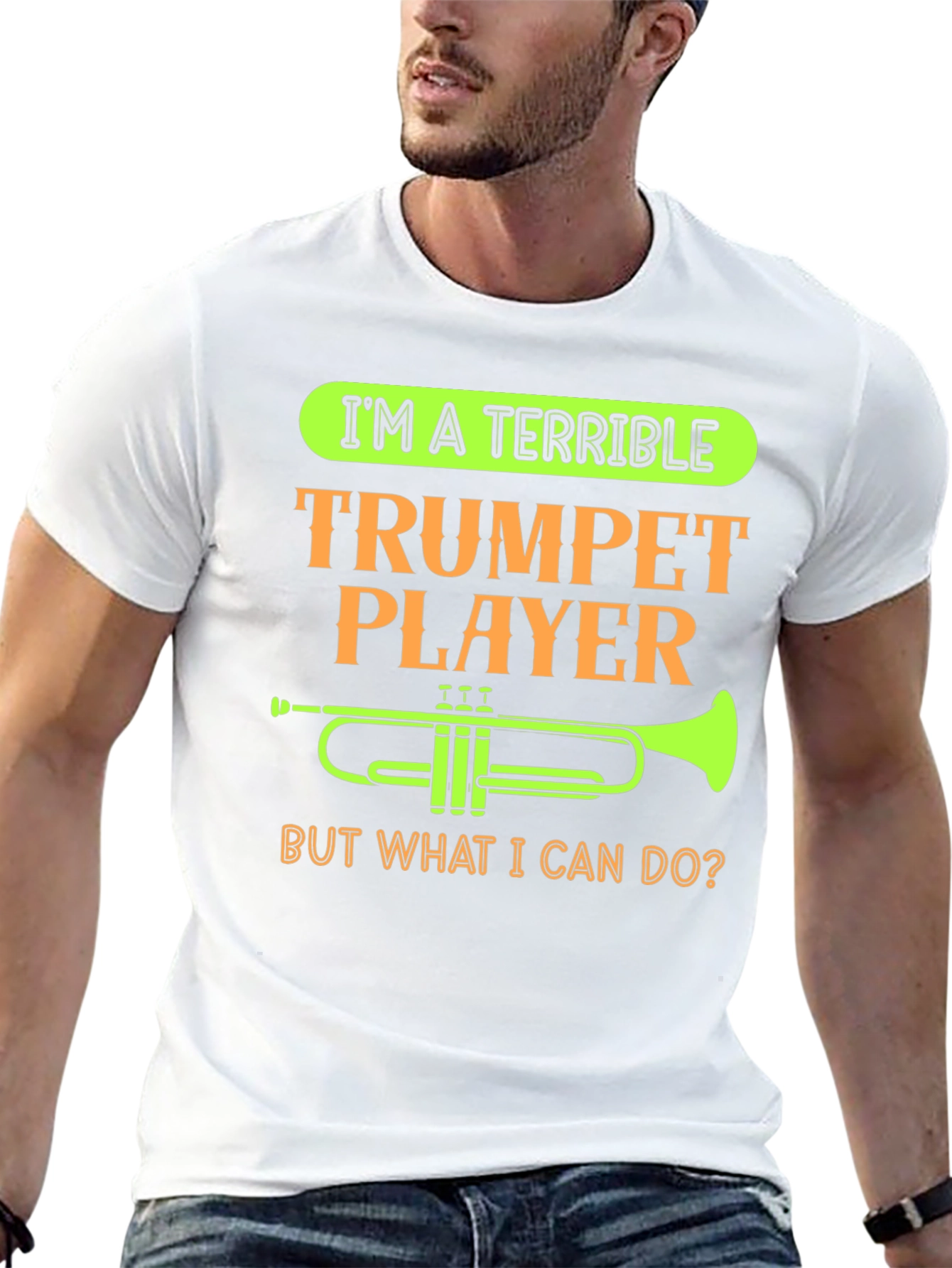 Terrible Trumpet Player Funny T-Shirt