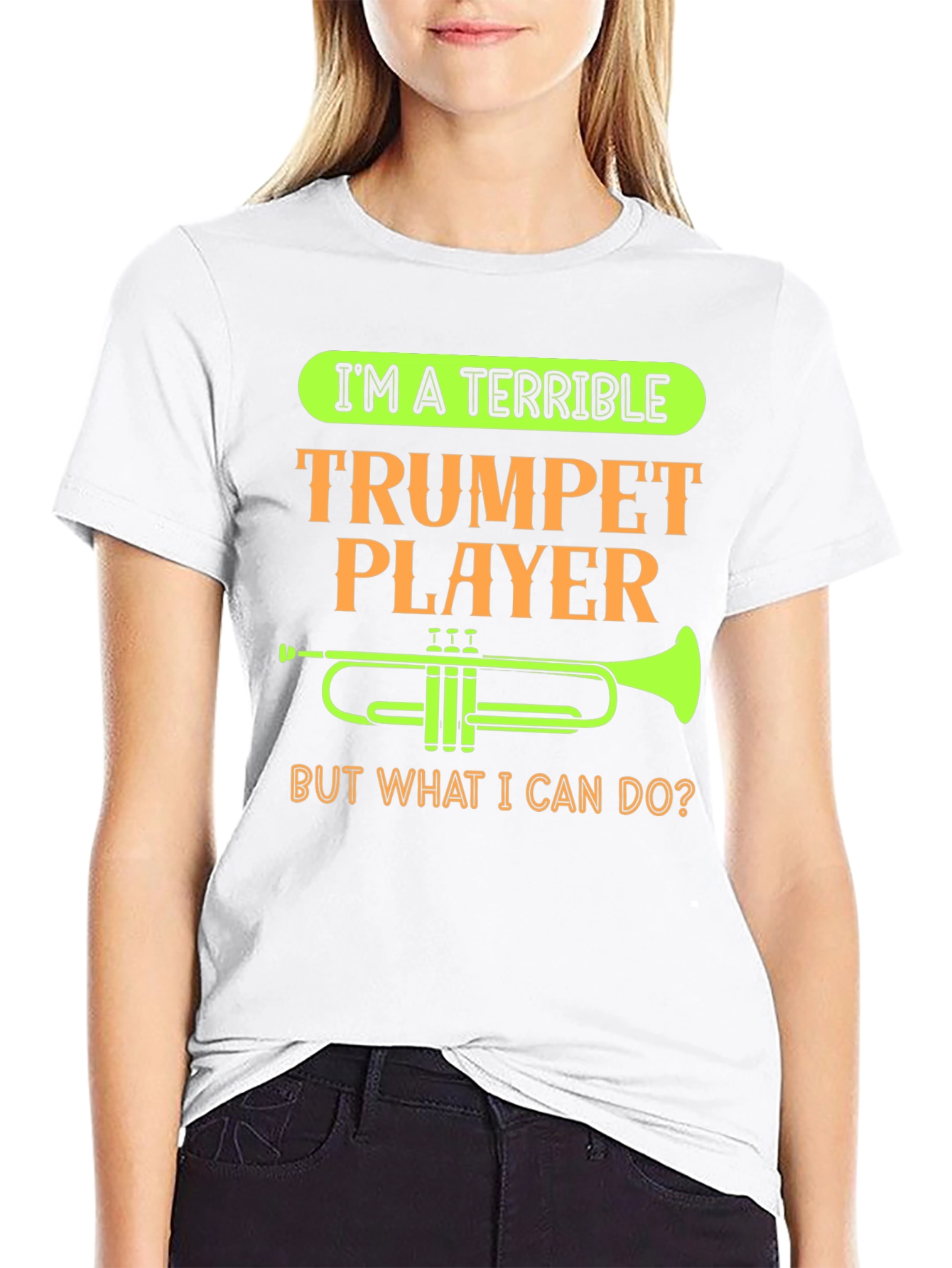 Terrible Trumpet Player Funny T-Shirt