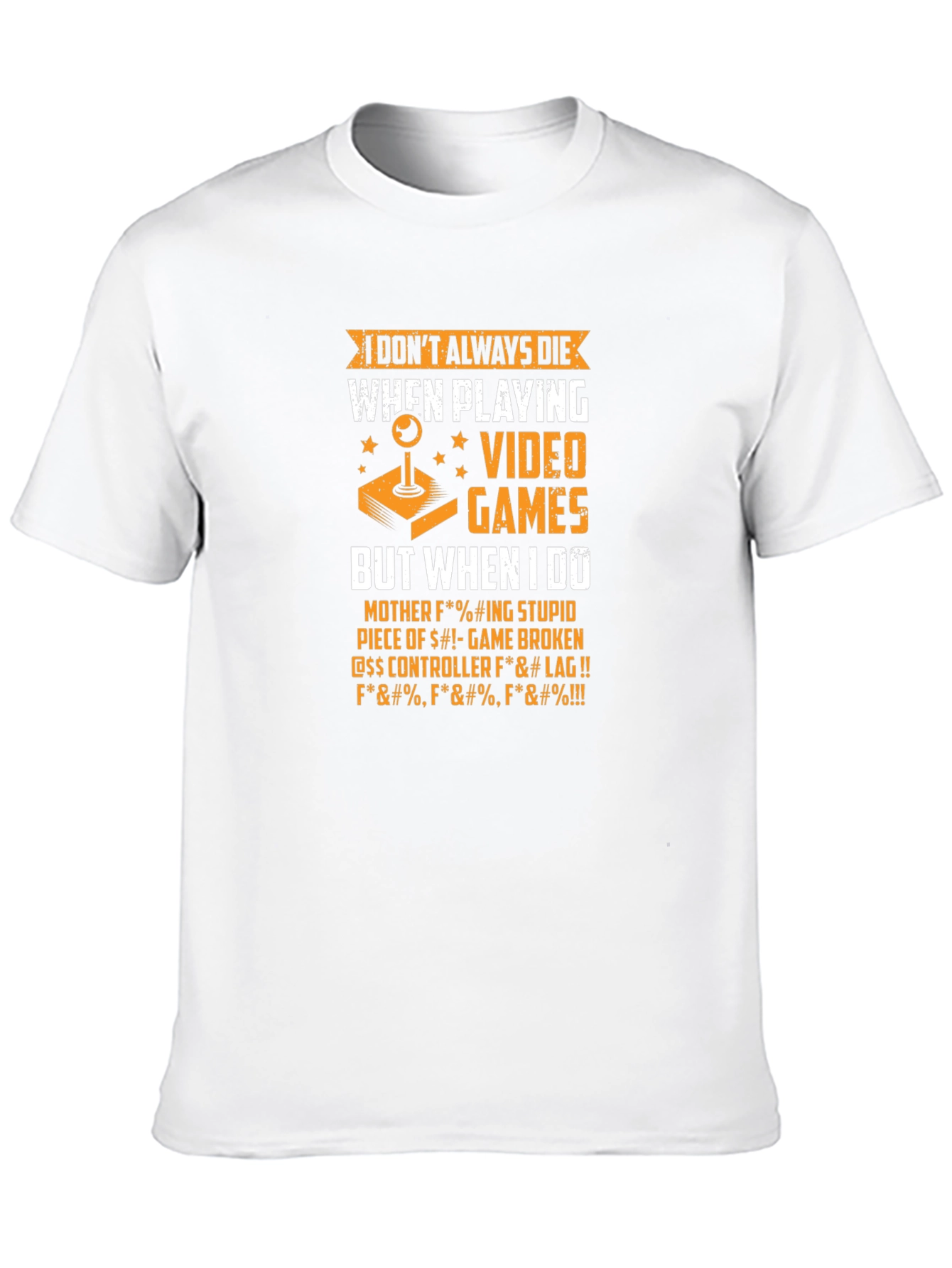 Gamer Humor T-Shirt - Video Game Death Quote
