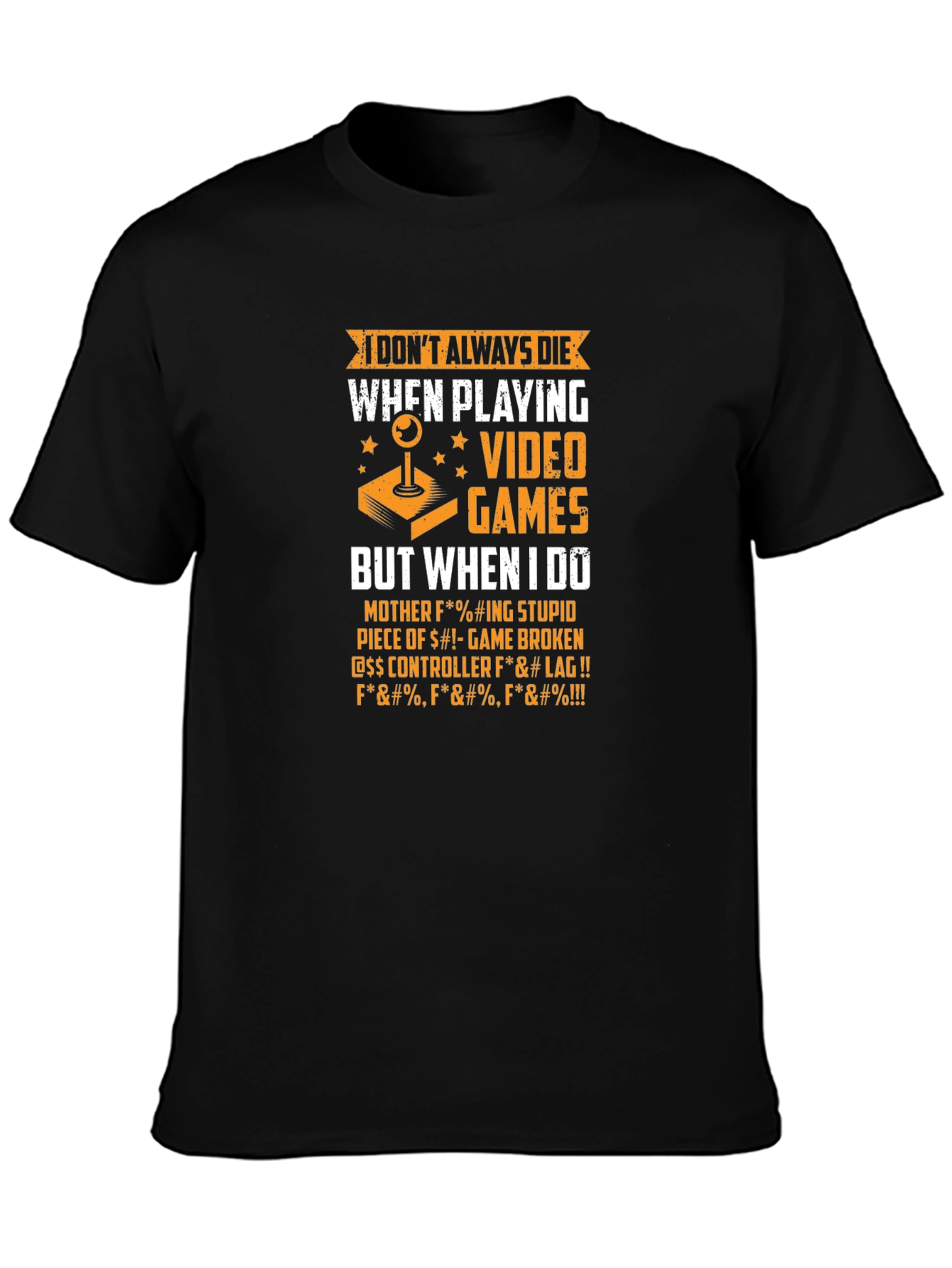 Gamer Humor T-Shirt - Video Game Death Quote