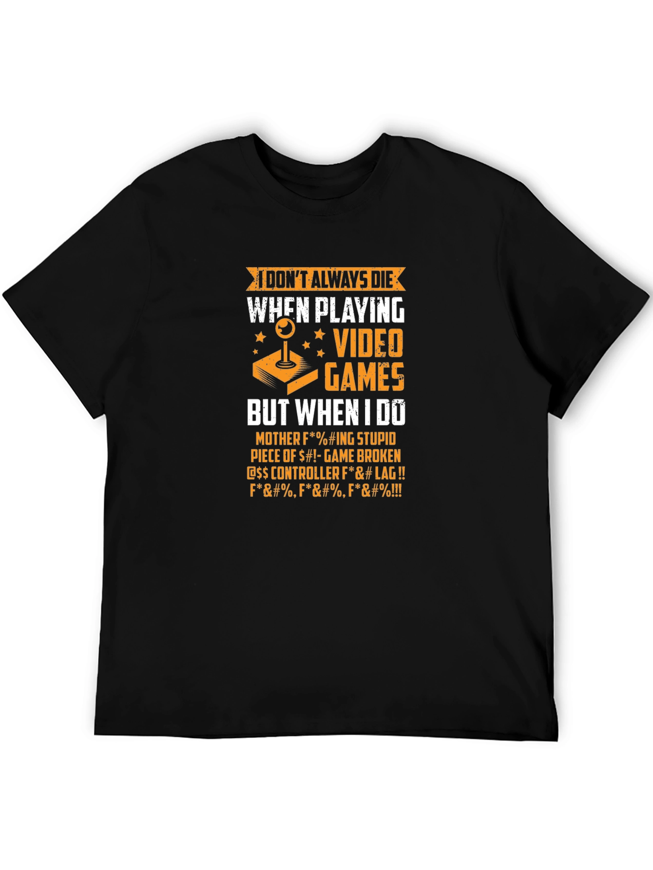 Gamer Humor T-Shirt - Video Game Death Quote