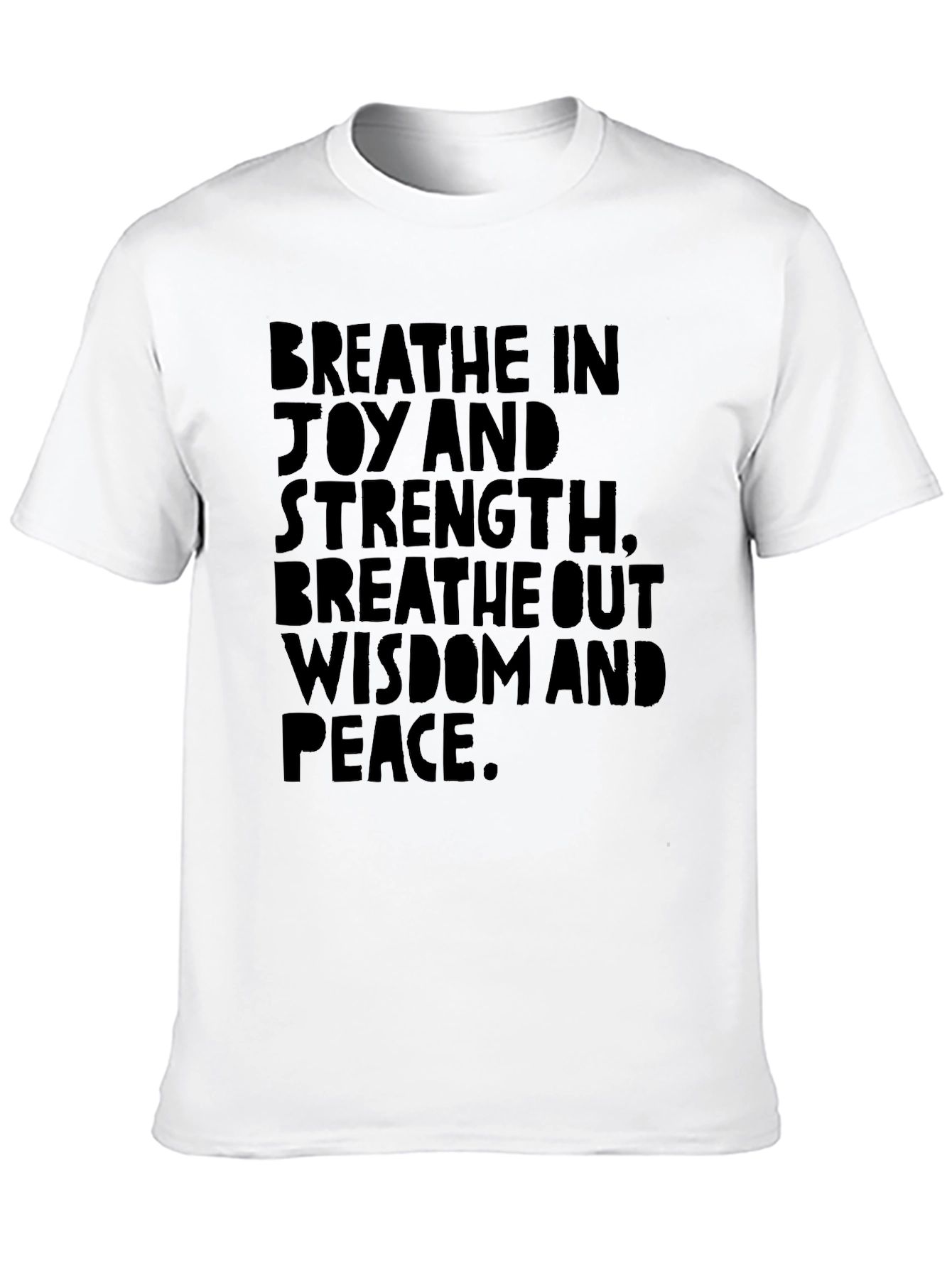 Breathe In Joy Breathe Out Peace T-Shirt