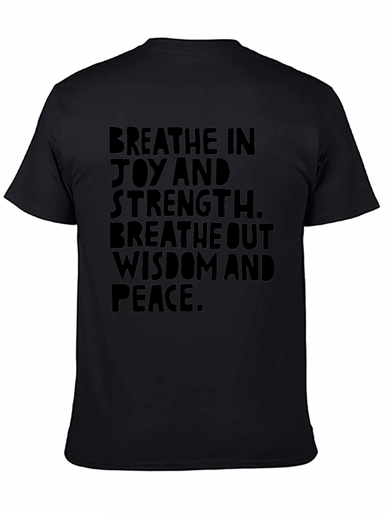 Breathe In Joy Breathe Out Peace T-Shirt