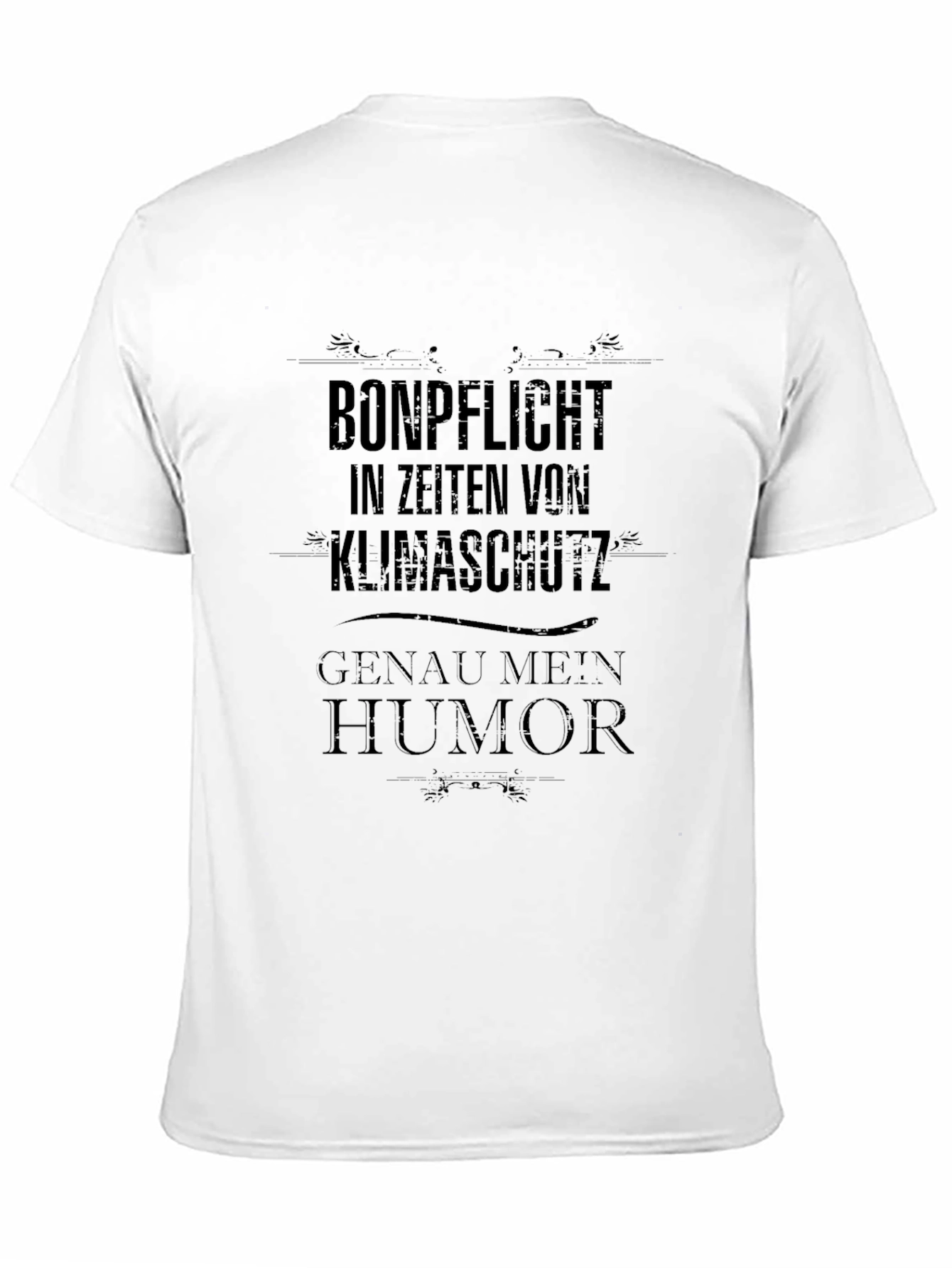 Bonpflicht Klimaschutz Humor T-Shirt
