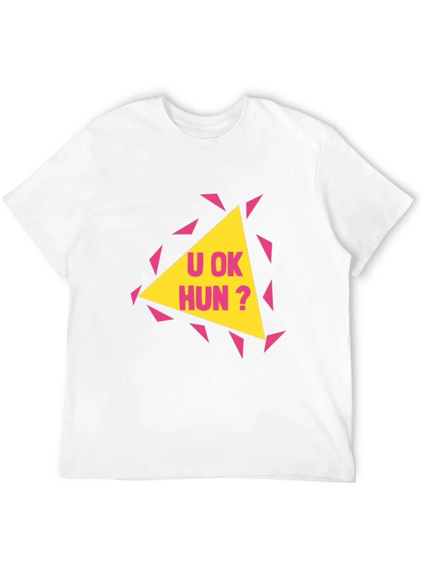 U OK Hun? Graphic Print T-Shirt