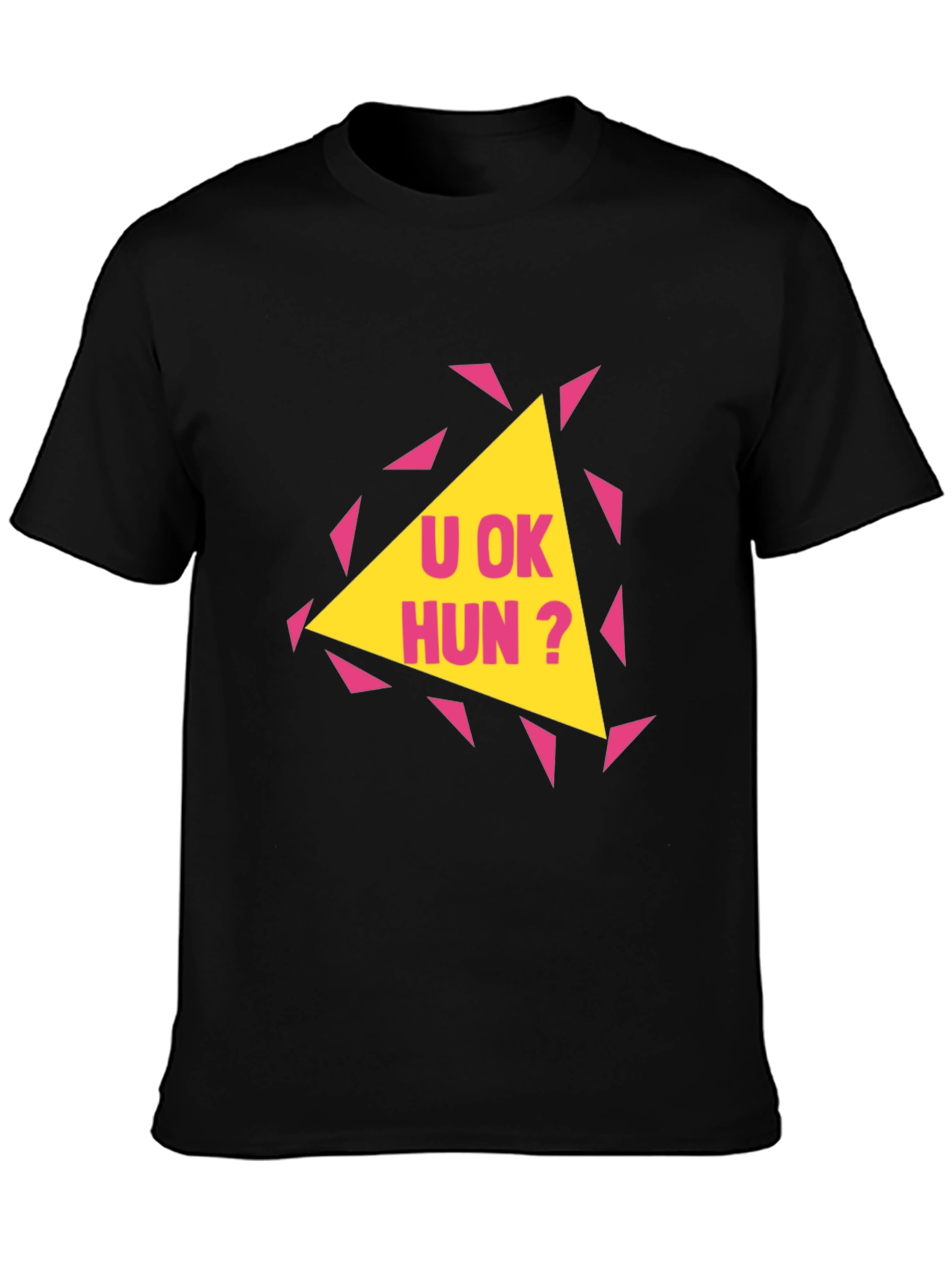 U OK Hun? Graphic Print T-Shirt