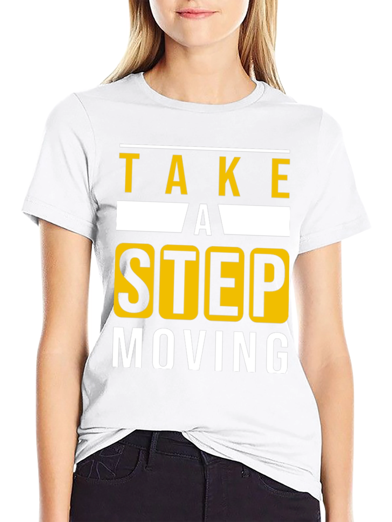 Take A Step Still Moving Graphic T-Shirt