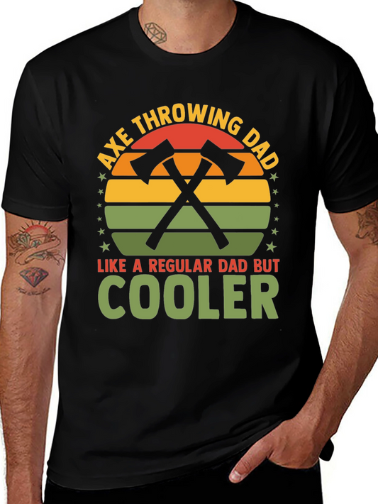 Axe Throwing Dad T-Shirt - Cool Dad Gift