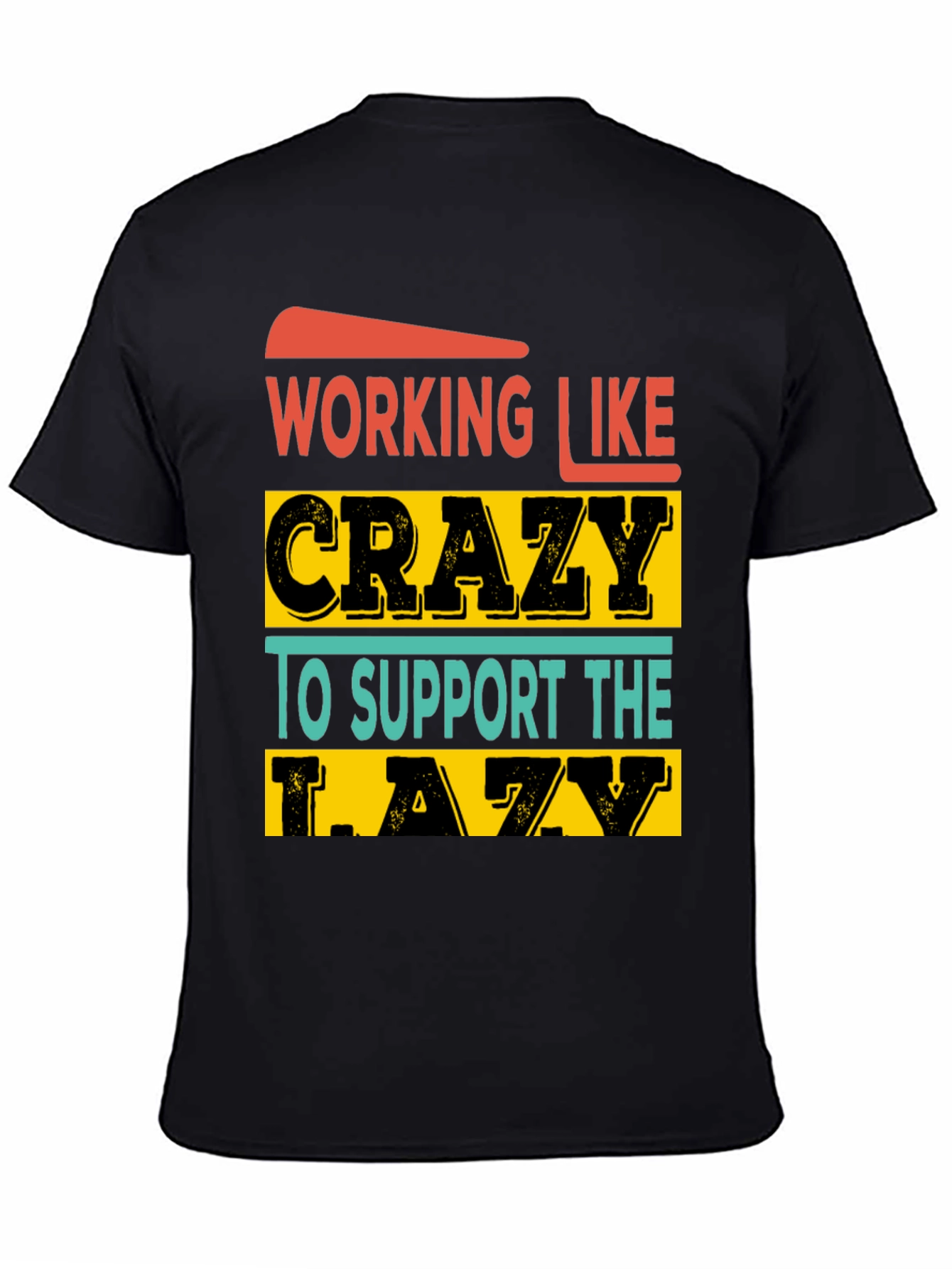 Working Like Crazy Graphic Tee