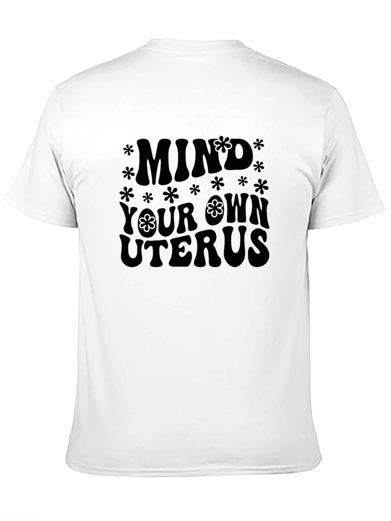 Mind Your Own Uterus Graphic Tee
