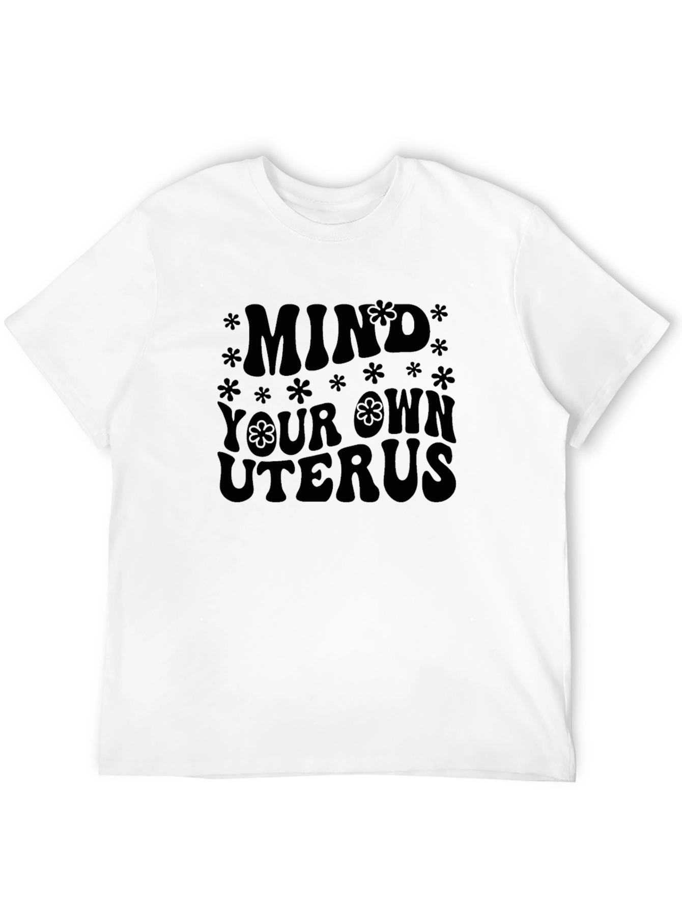Mind Your Own Uterus Graphic Tee