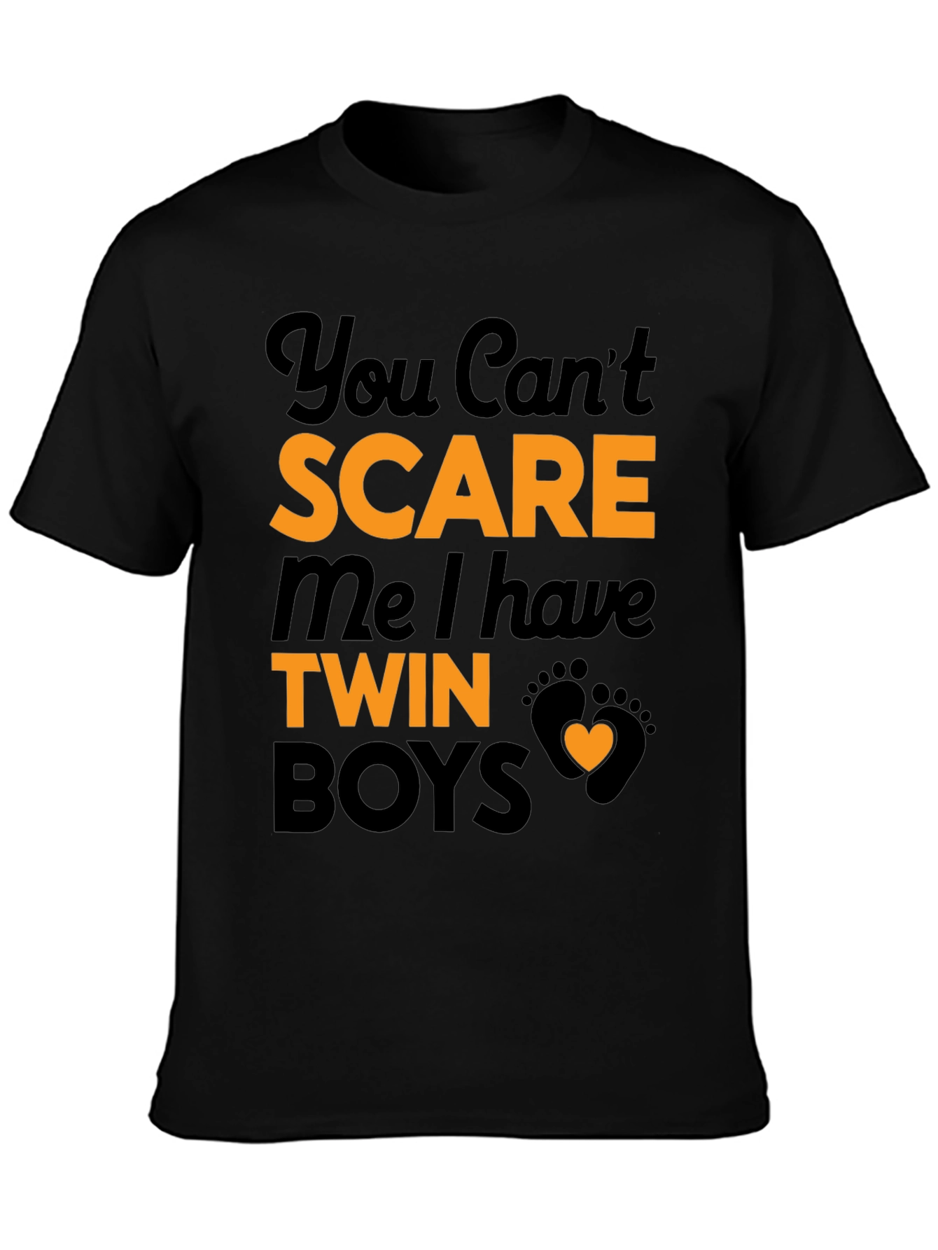 Twin Boys T-Shirt - You Cant Scare Me!