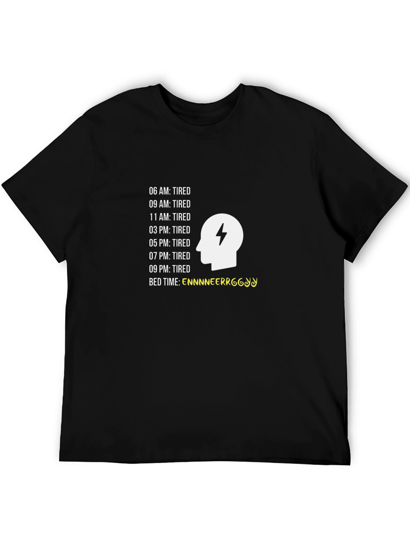 Always Tired Graphic Tee