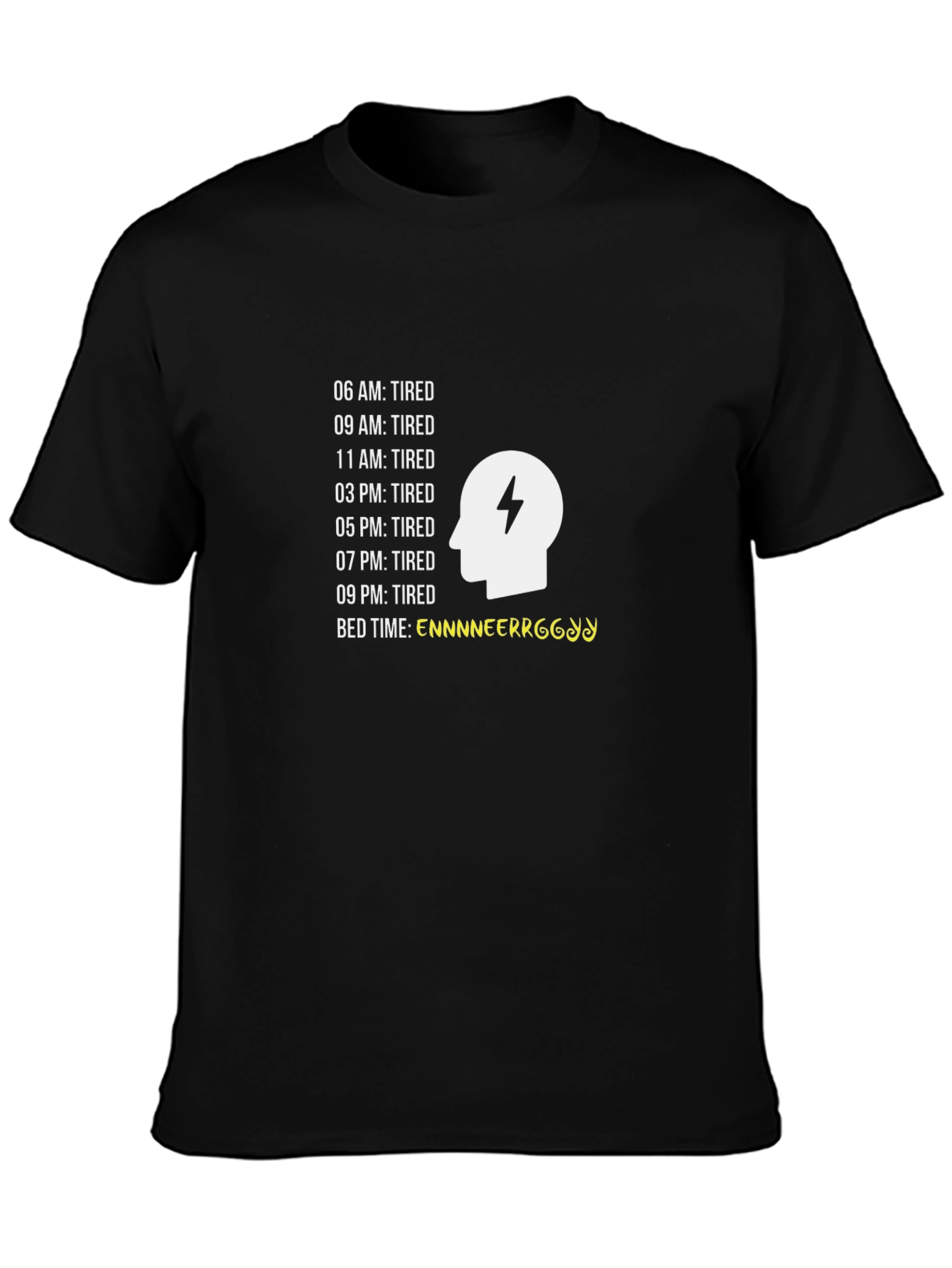 Always Tired Graphic Tee