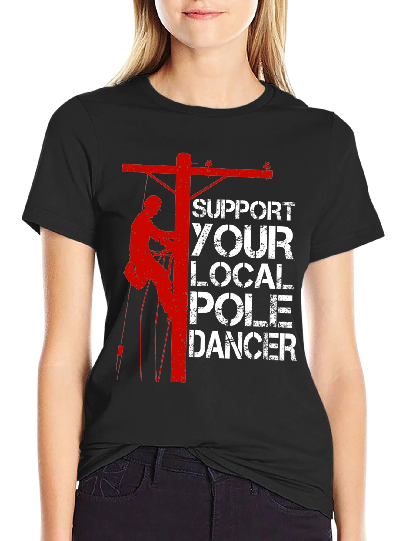 Support Your Local Pole Dancer T-Shirt
