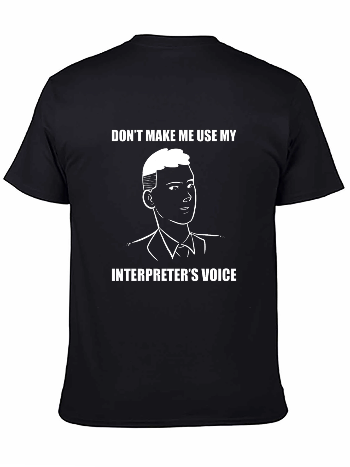 Interpreter Voice T-Shirt - Funny Job Gift
