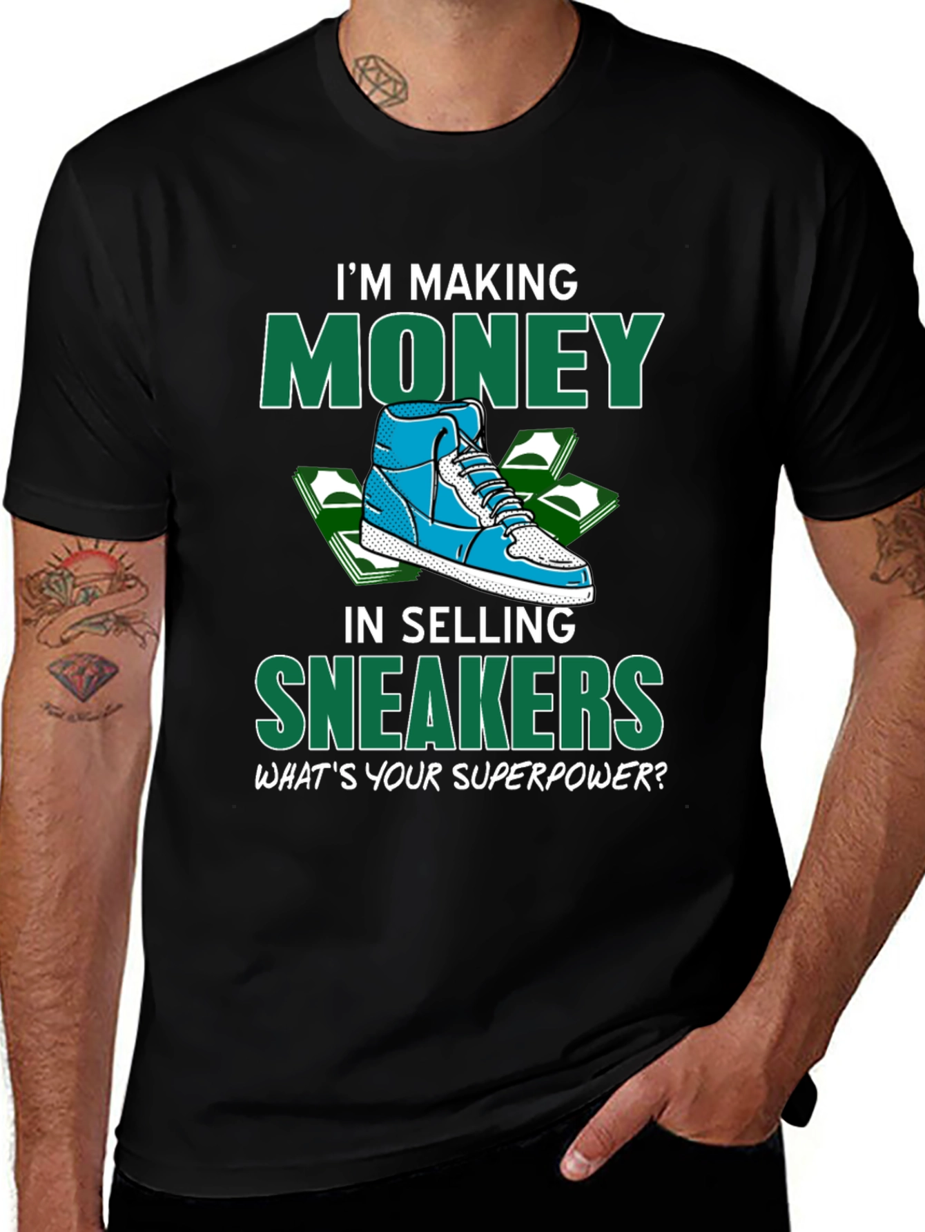 Making Money Selling Sneakers Graphic T-Shirt