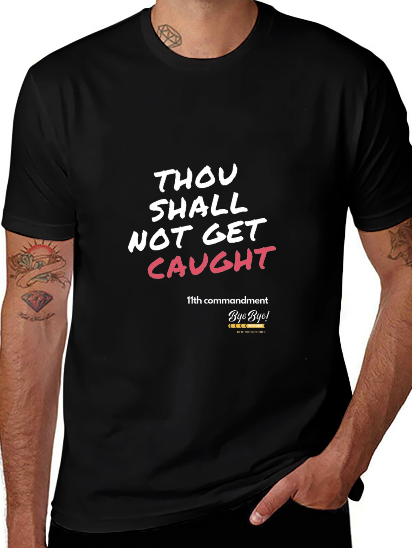 Thou Shalt Not Get Caught T-Shirt