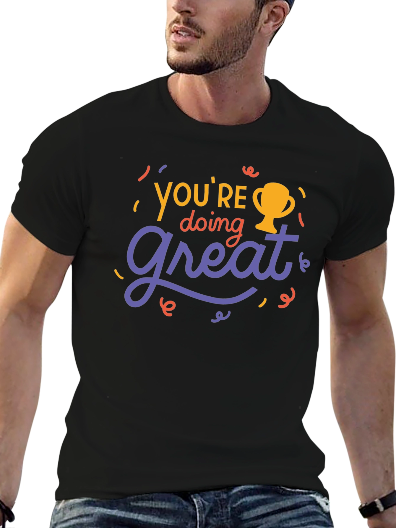 Youre Doing Great Black Graphic Tee