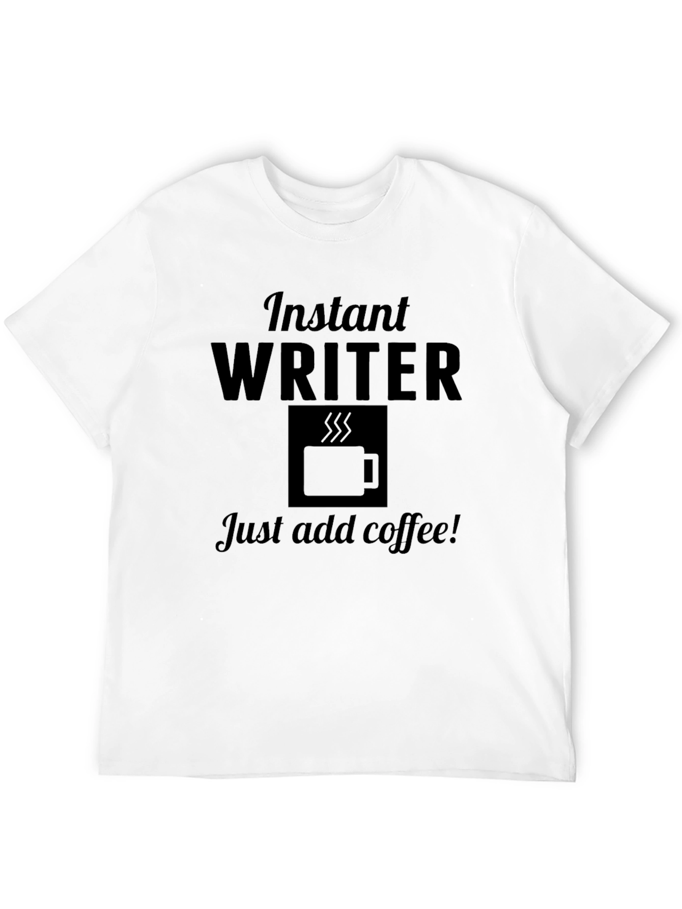 Instant Writer Coffee T-Shirt