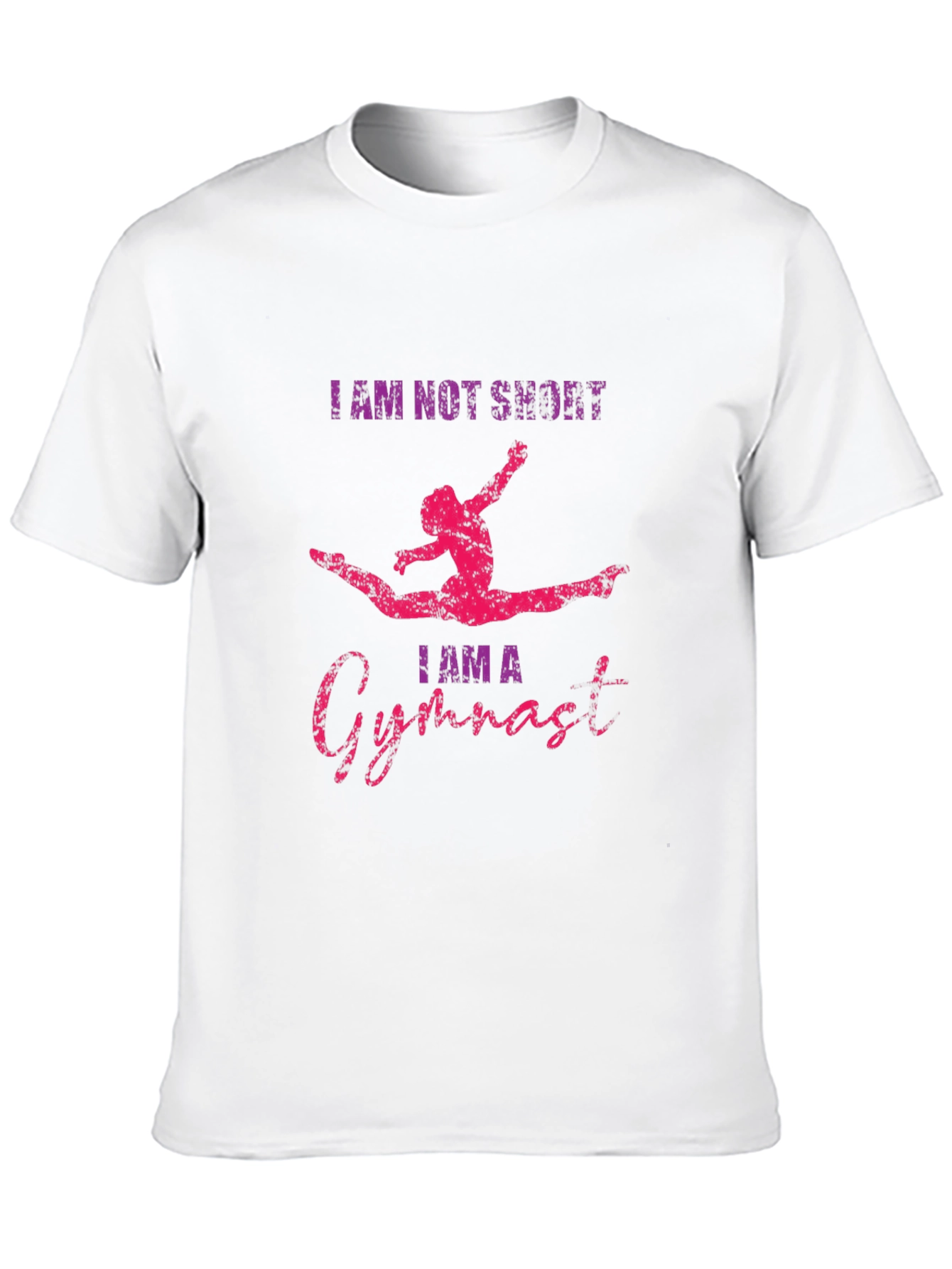 Gymnast T-Shirt - I Am Not Short