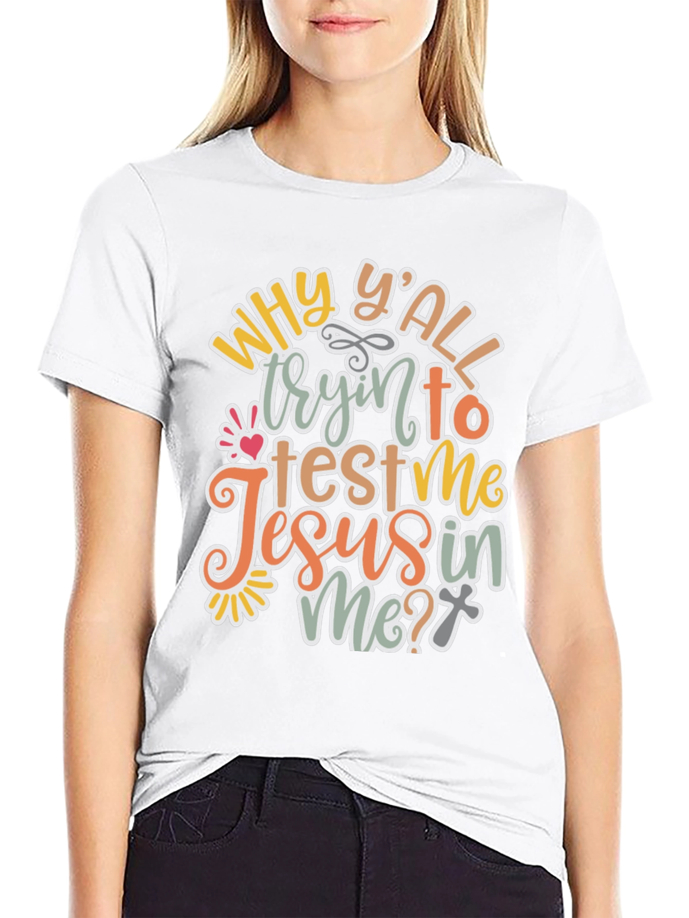 Why Yall Tryin To Test Me? T-Shirt
