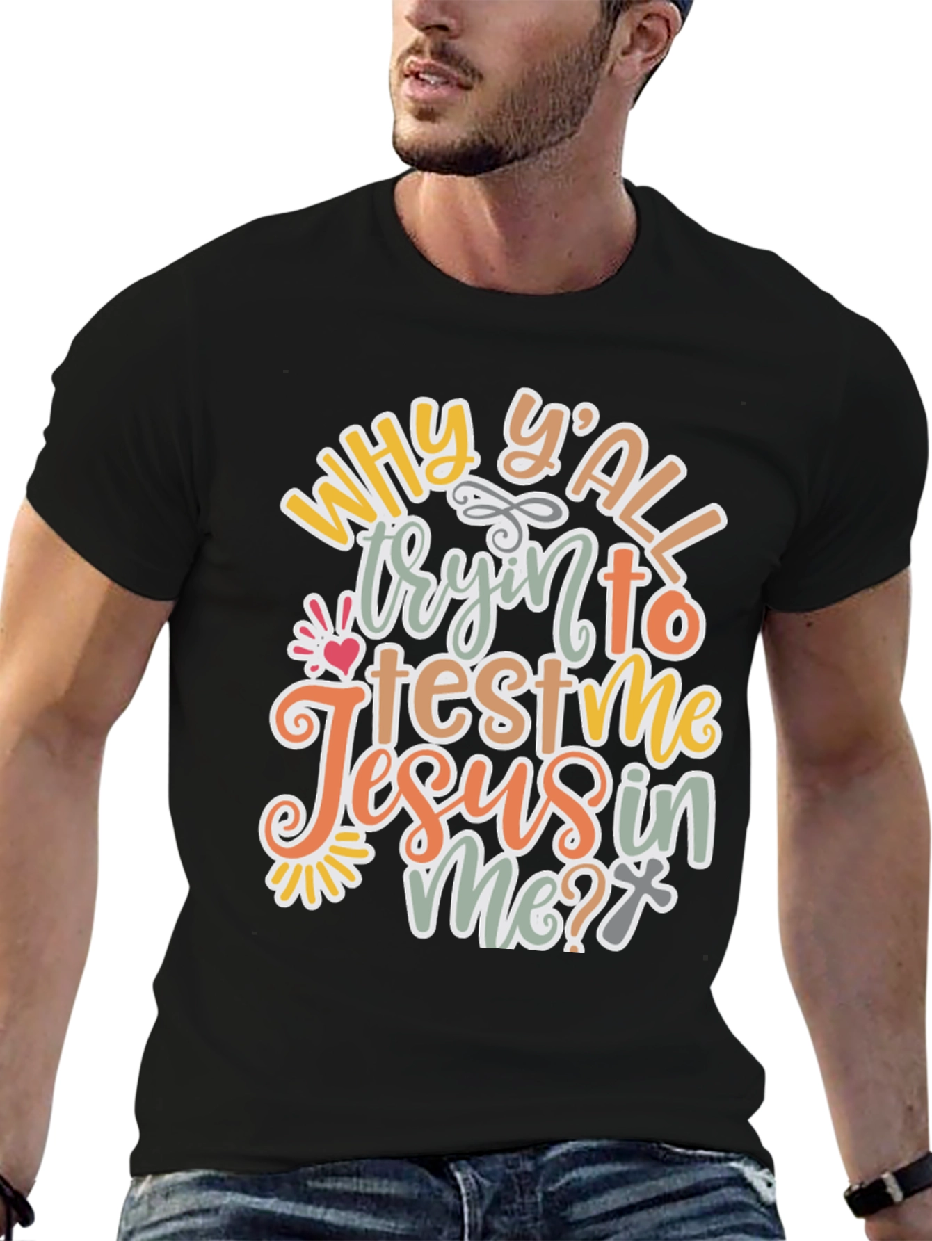 Why Yall Tryin To Test Me? T-Shirt