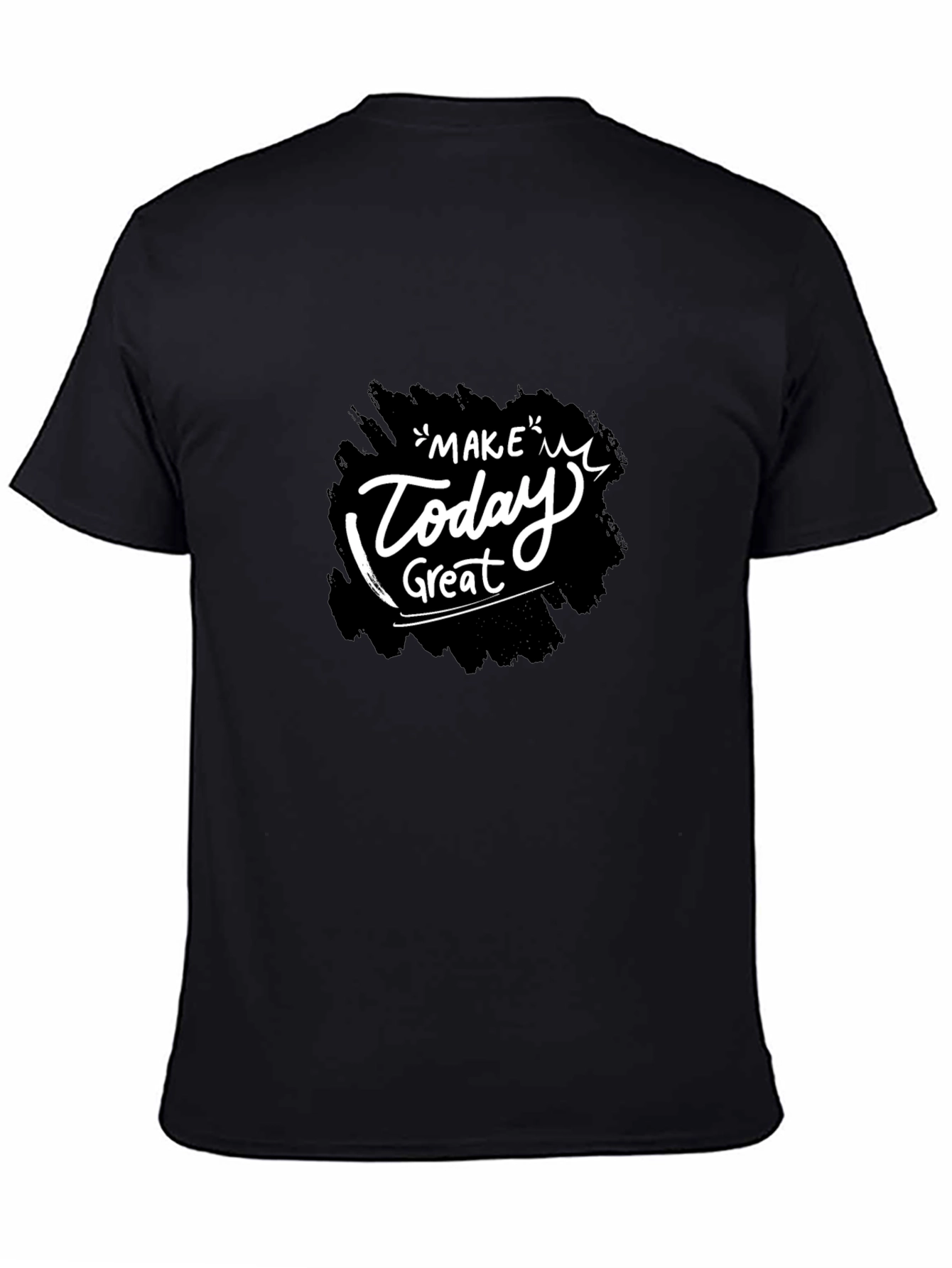 Make Today Great Black T-Shirt