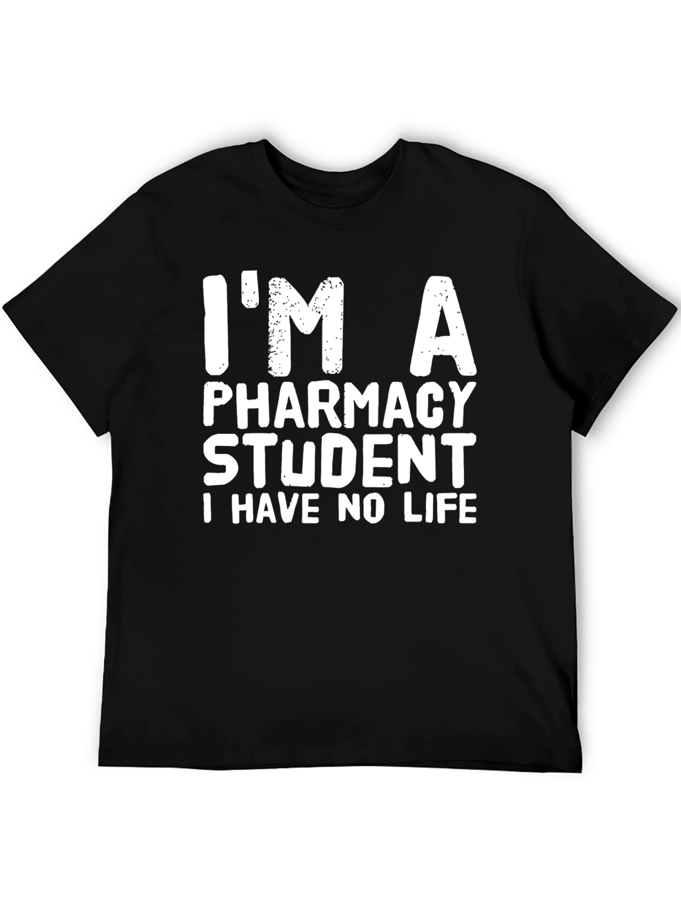 Pharmacy Student T-Shirt - Funny Student Life Tee