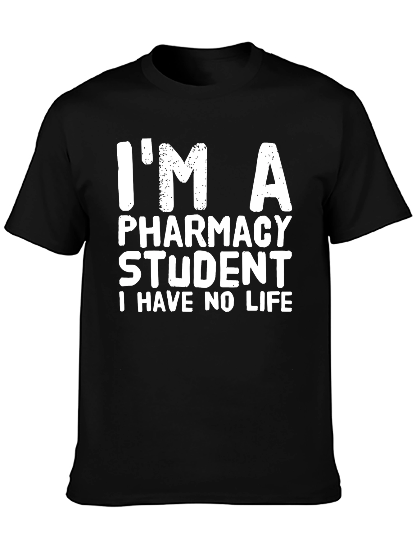 Pharmacy Student T-Shirt - Funny Student Life Tee