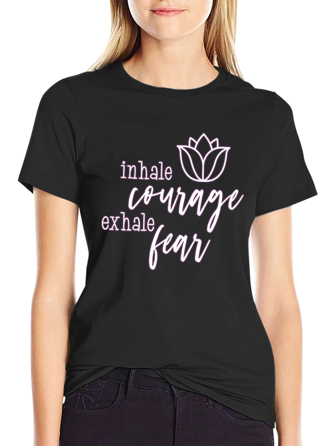 Inhale Courage Exhale Fear Graphic T-Shirt