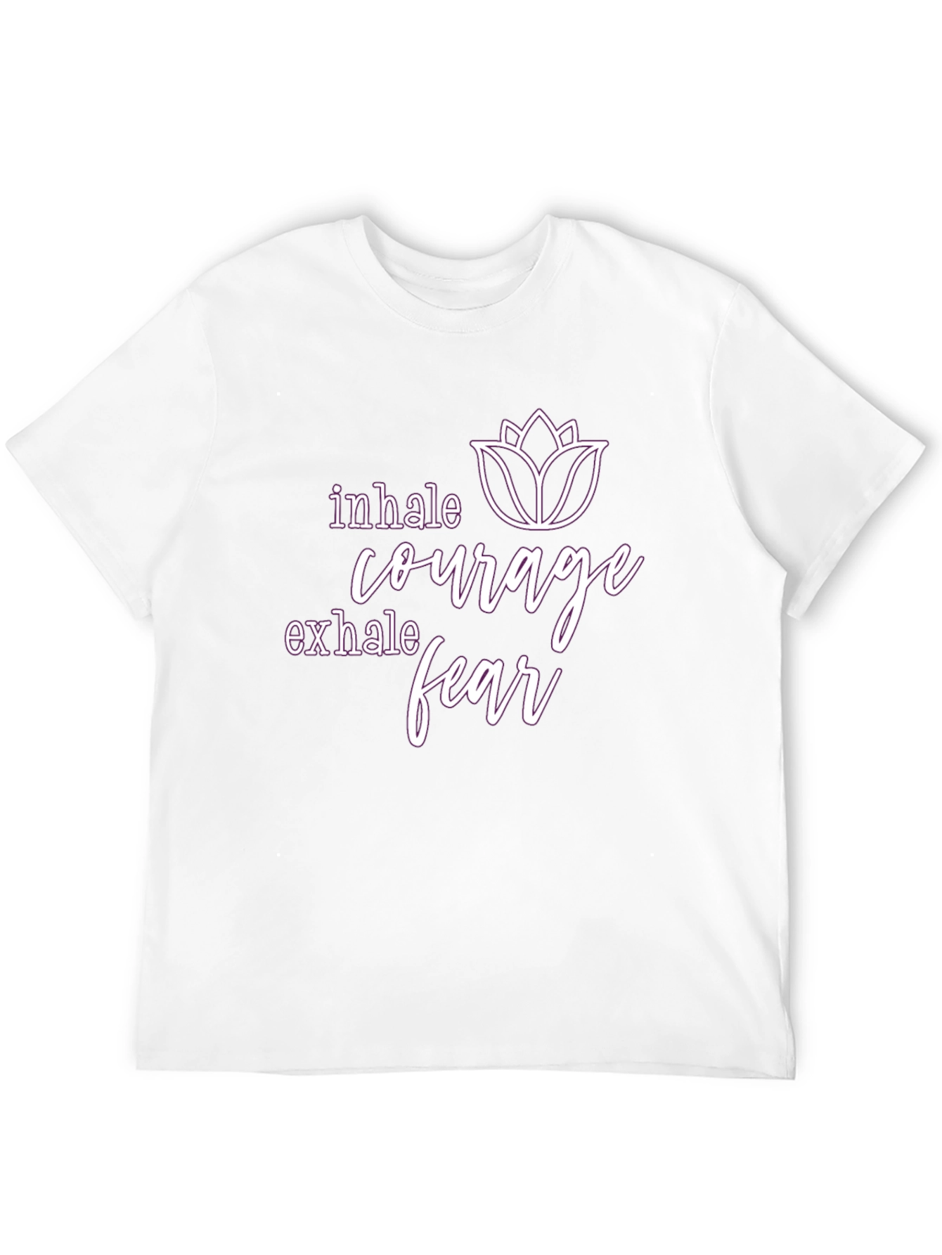 Inhale Courage Exhale Fear Graphic T-Shirt