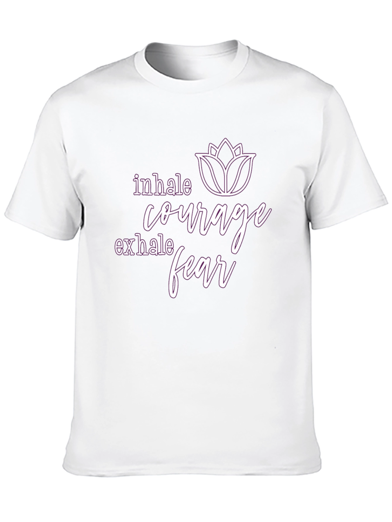 Inhale Courage Exhale Fear Graphic T-Shirt